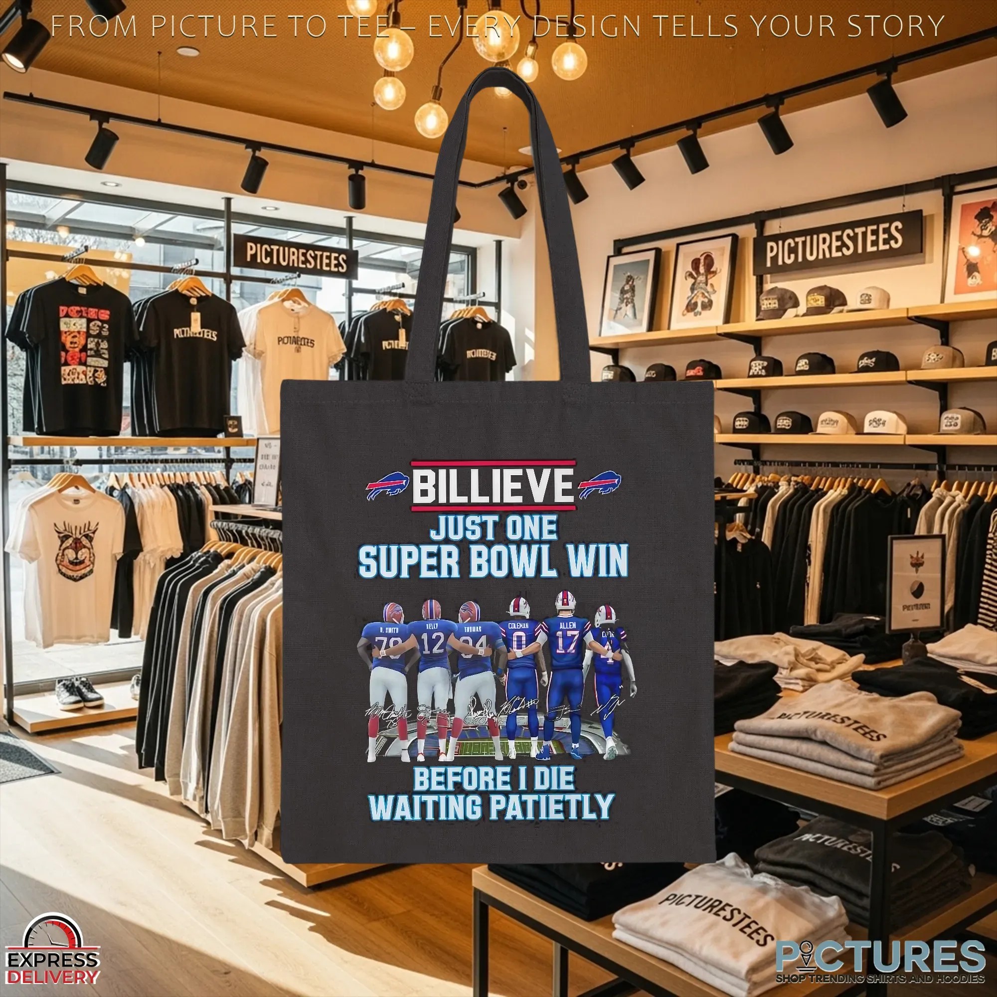 Buffalo Bills Billieve Just One Super Bowl Win Before I Die Waiting Patiently Football Fan T Shirt Buffalo Bills Billieve Just One Super Bowl Win Before I Die Waiting Patiently Football Fan T Shirt