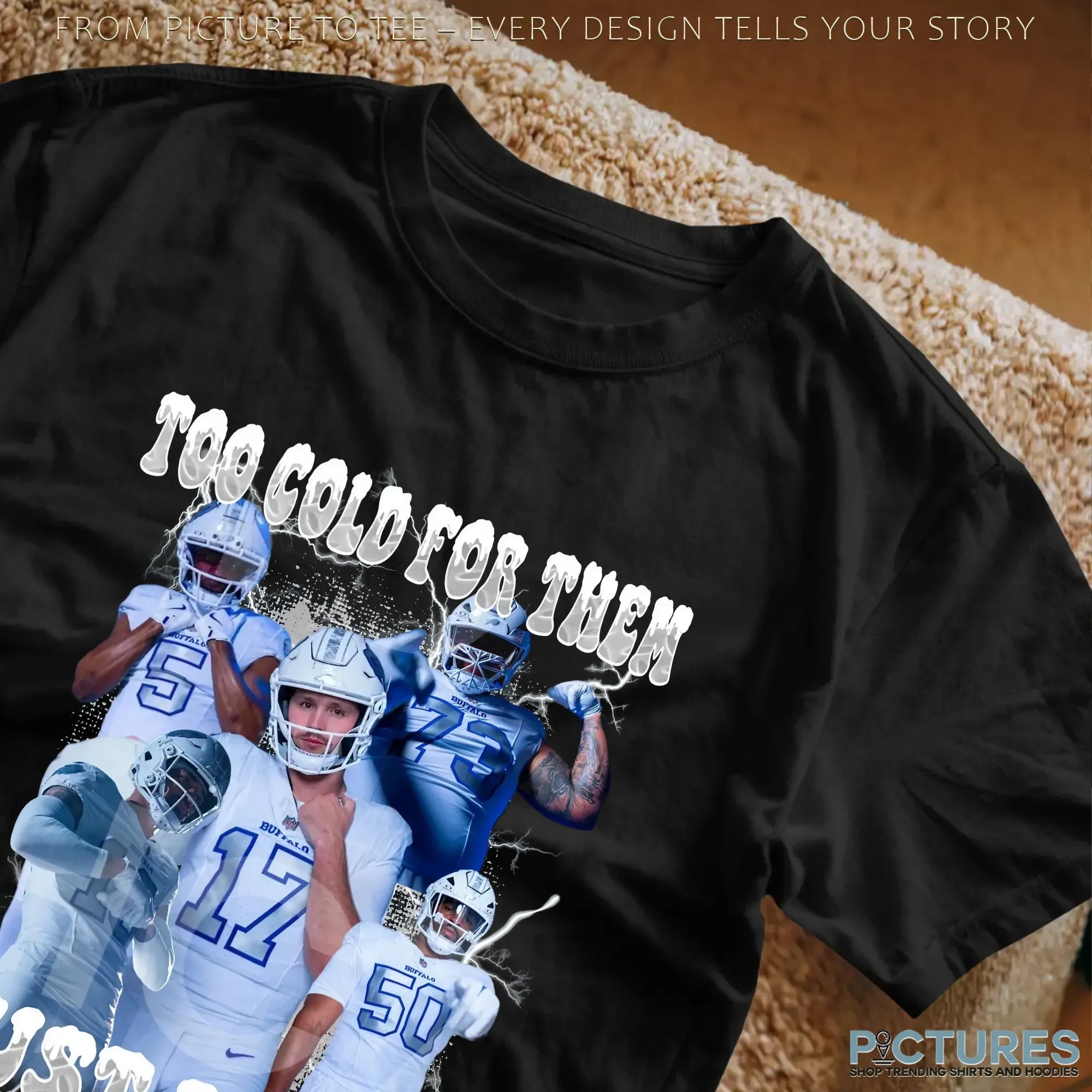 Buffalo Bills Too Cold For Them Just Right For Us Vintage Bootleg T Shirt