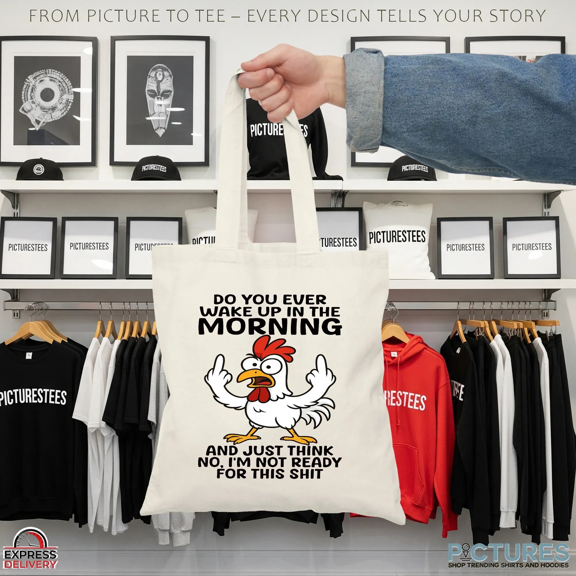 Chicken Do You Ever Wake Up In The Morning And Just Think No, I'm Not Ready For This Shit Meme T Shirt
