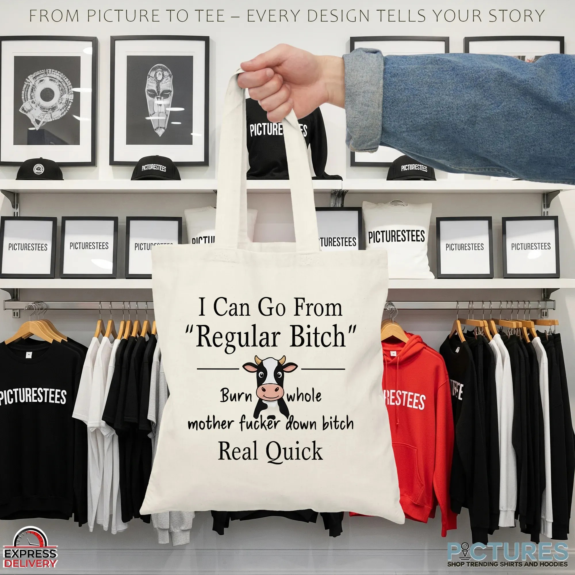 Cow I Can Go From Regular Bitch Burn Whole Mother Fucker Down Bitch Real Quick Meme T Shirt Cow I Can Go From Regular Bitch Burn Whole Mother Fucker Down Bitch Real Quick Meme T Shirt