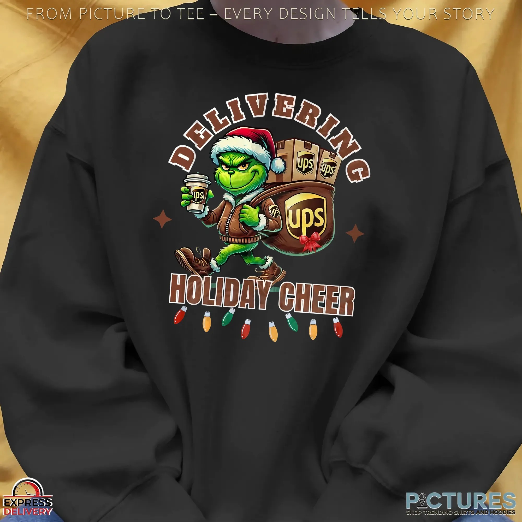 Delivering Holiday Cheer Grinchmas UPS Christmas Hero T Shirt Delivering Holiday Cheer Grinchmas UPS Christmas Hero T Shirt