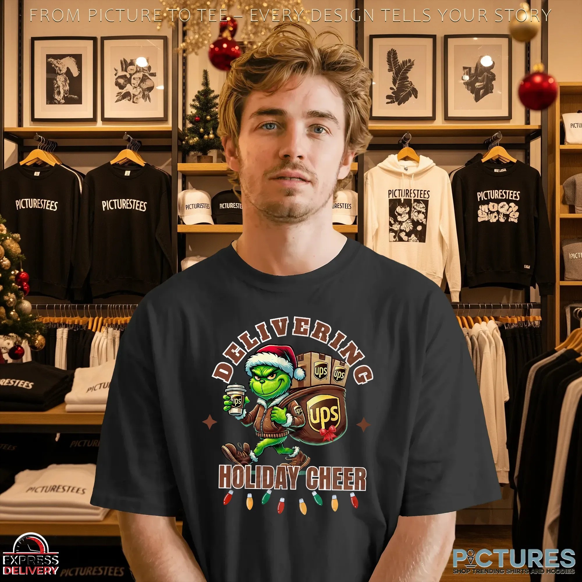 Delivering Holiday Cheer Grinchmas UPS Christmas Hero T Shirt Delivering Holiday Cheer Grinchmas UPS Christmas Hero T Shirt