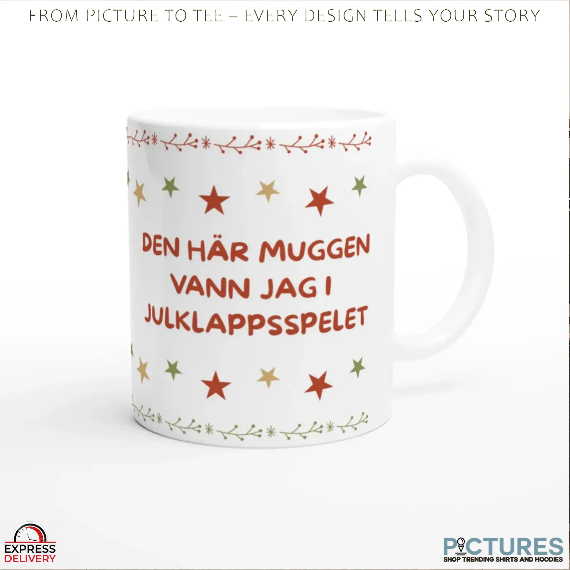 Den här muggen vann jag i julklappsspelet Christmas Mug