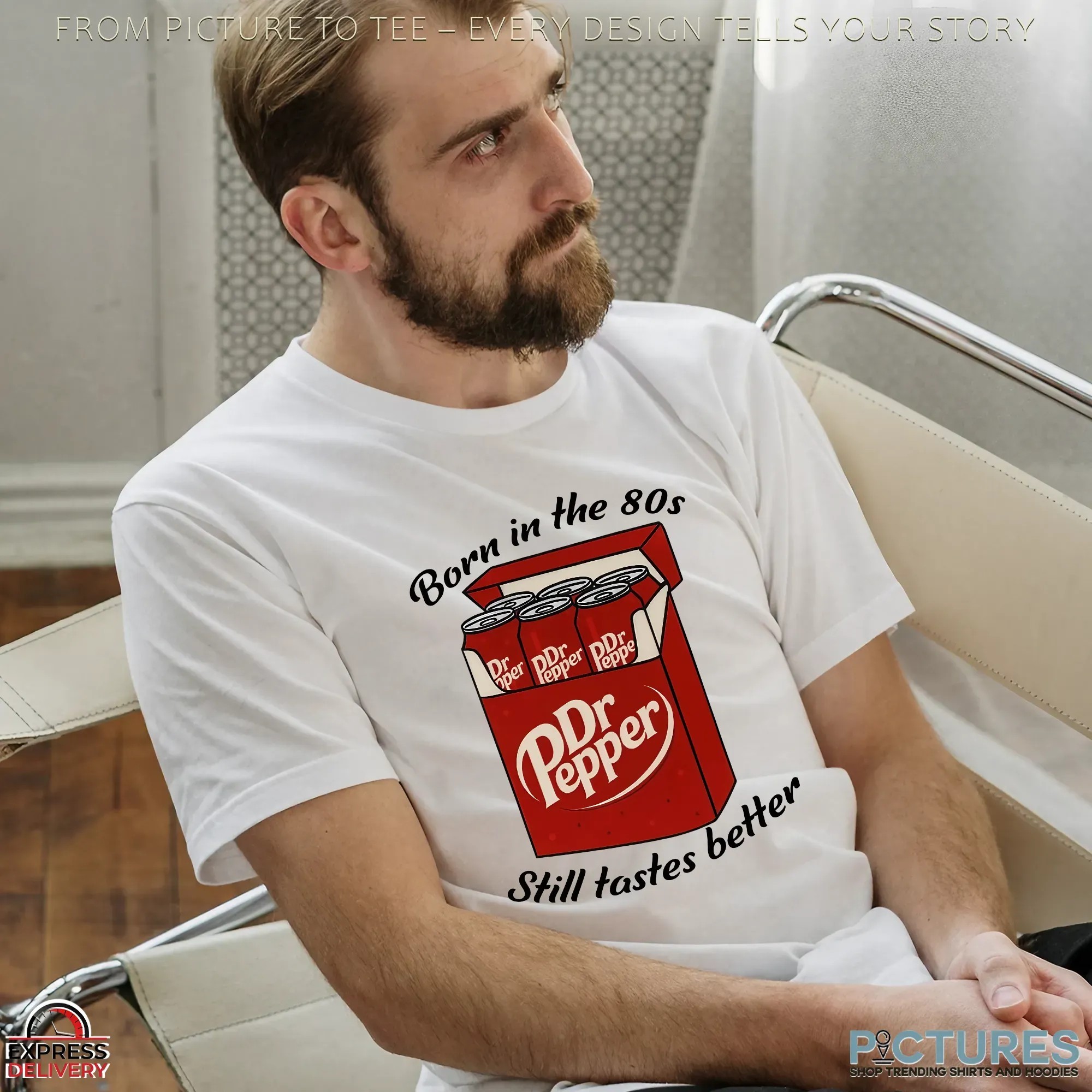 Dr Pepper Born In The 80s Still Tastes Better Soda Graphic T Shirt