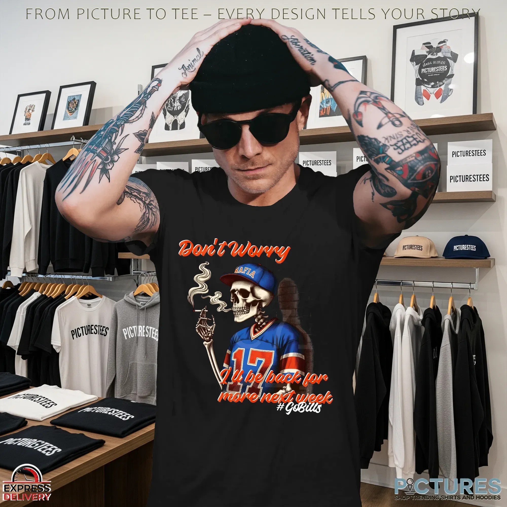Go Bills Don't Worry I'll Be Back For More Next Week Skeleton T Shirt