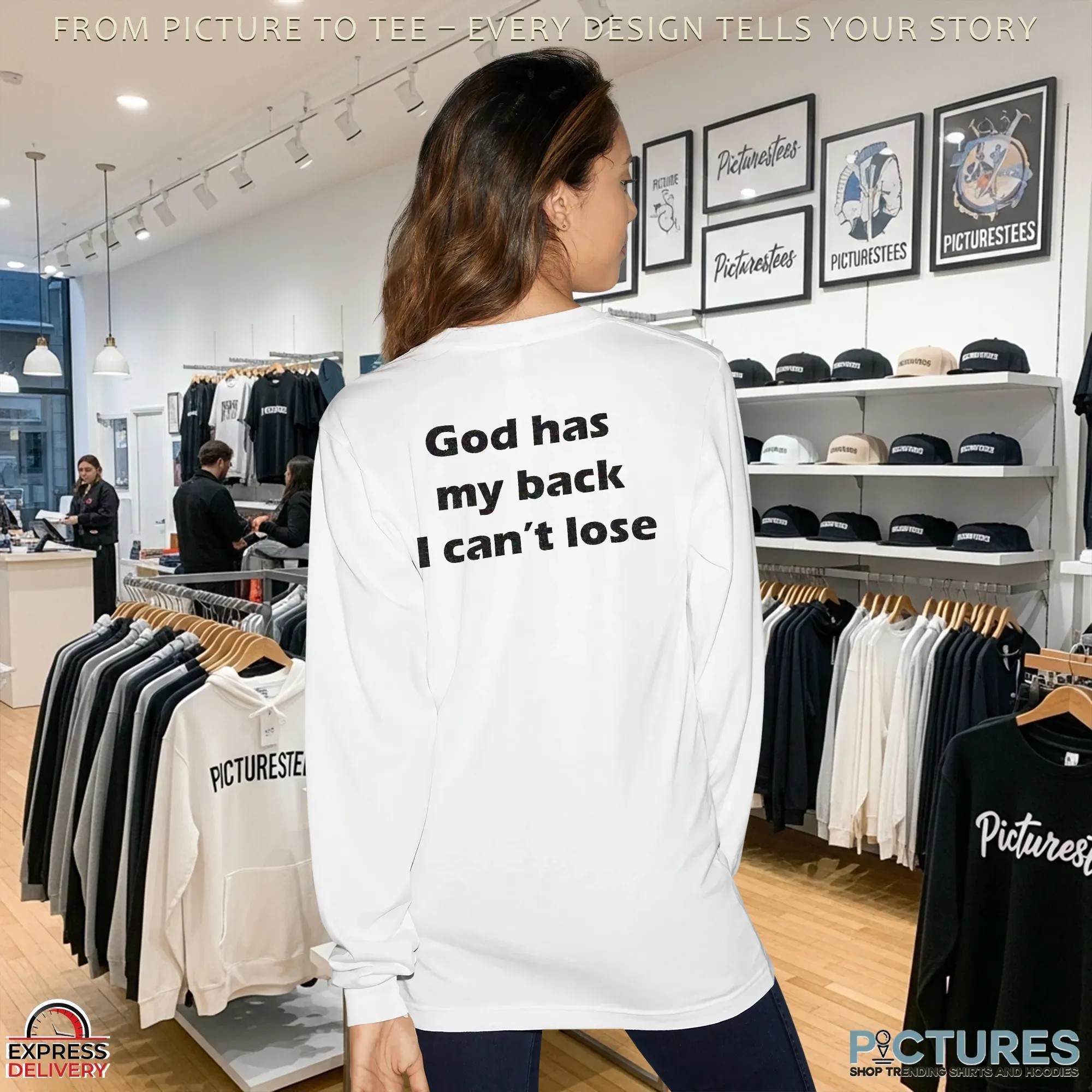God Has My Back I Can't Lose T Shirt