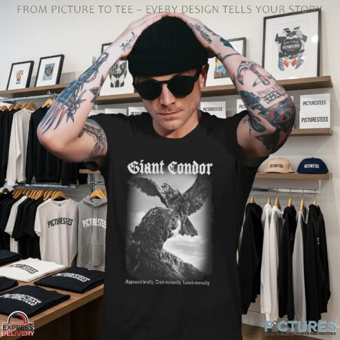 Godzilla Giant Condor Appeared Briefly Died Instantly Loved Eternally T Shirt