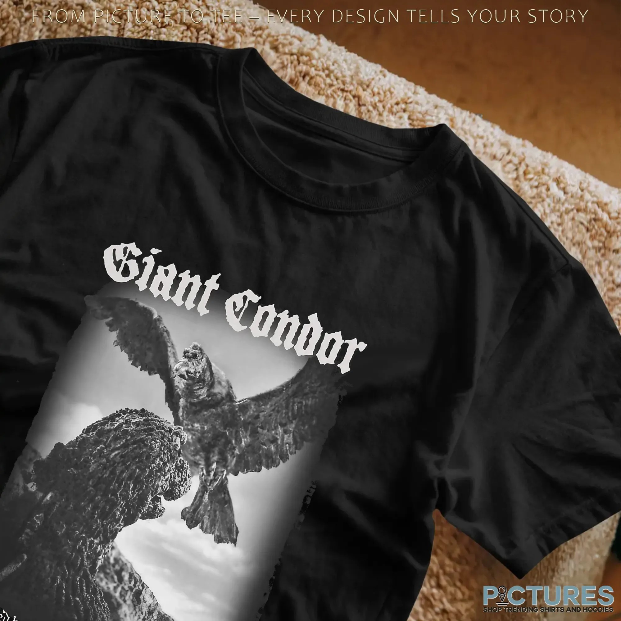 Godzilla Giant Condor Appeared Briefly Died Instantly Loved Eternally T Shirt Godzilla Giant Condor Appeared Briefly Died Instantly Loved Eternally T Shirt
