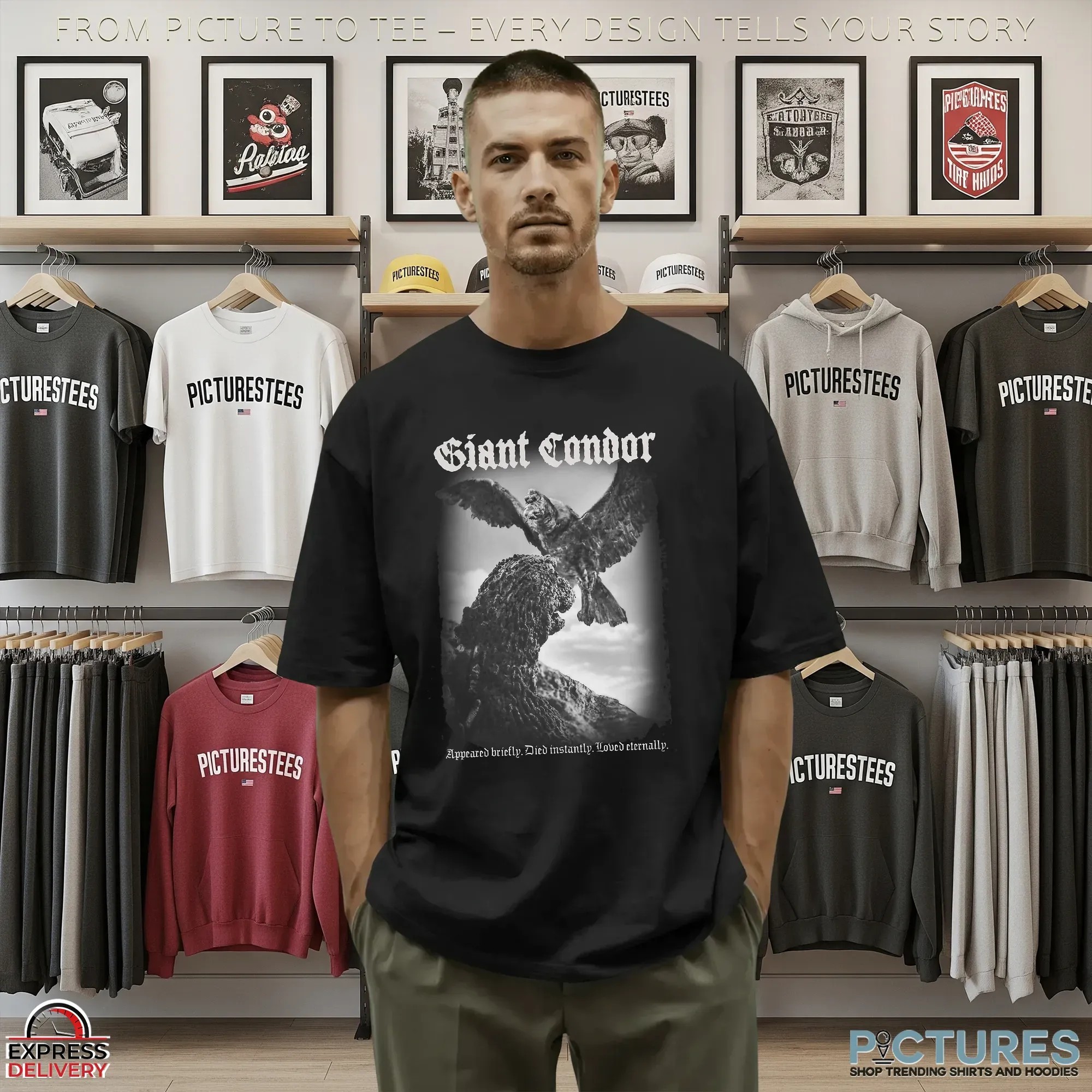 Godzilla Giant Condor Appeared Briefly Died Instantly Loved Eternally T Shirt Godzilla Giant Condor Appeared Briefly Died Instantly Loved Eternally T Shirt