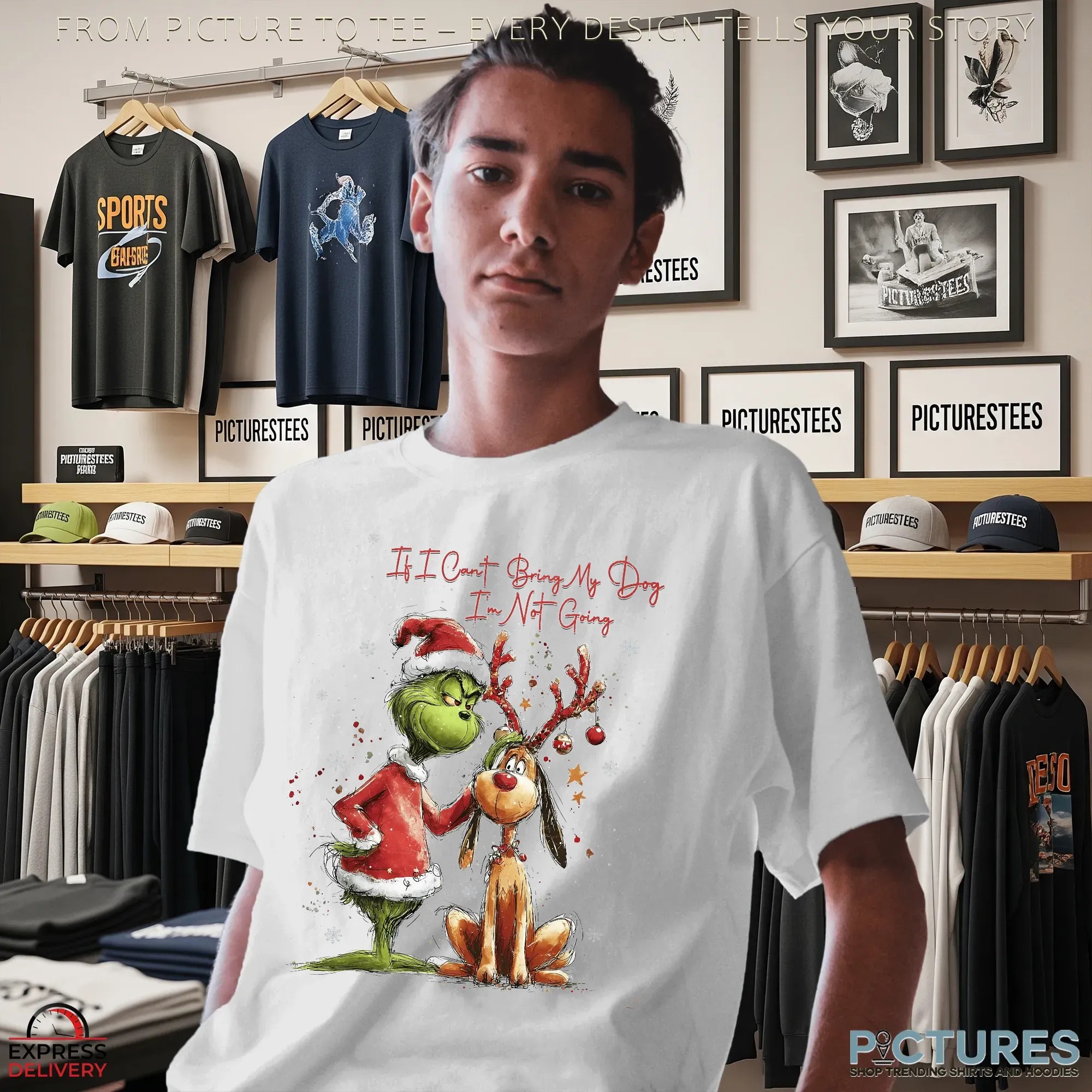 Grinch And Max If I Can't Bring My Dog I'm Not Going Christmas Dog Love T Shirt Grinch And Max If I Can't Bring My Dog I'm Not Going Christmas Dog Love T Shirt
