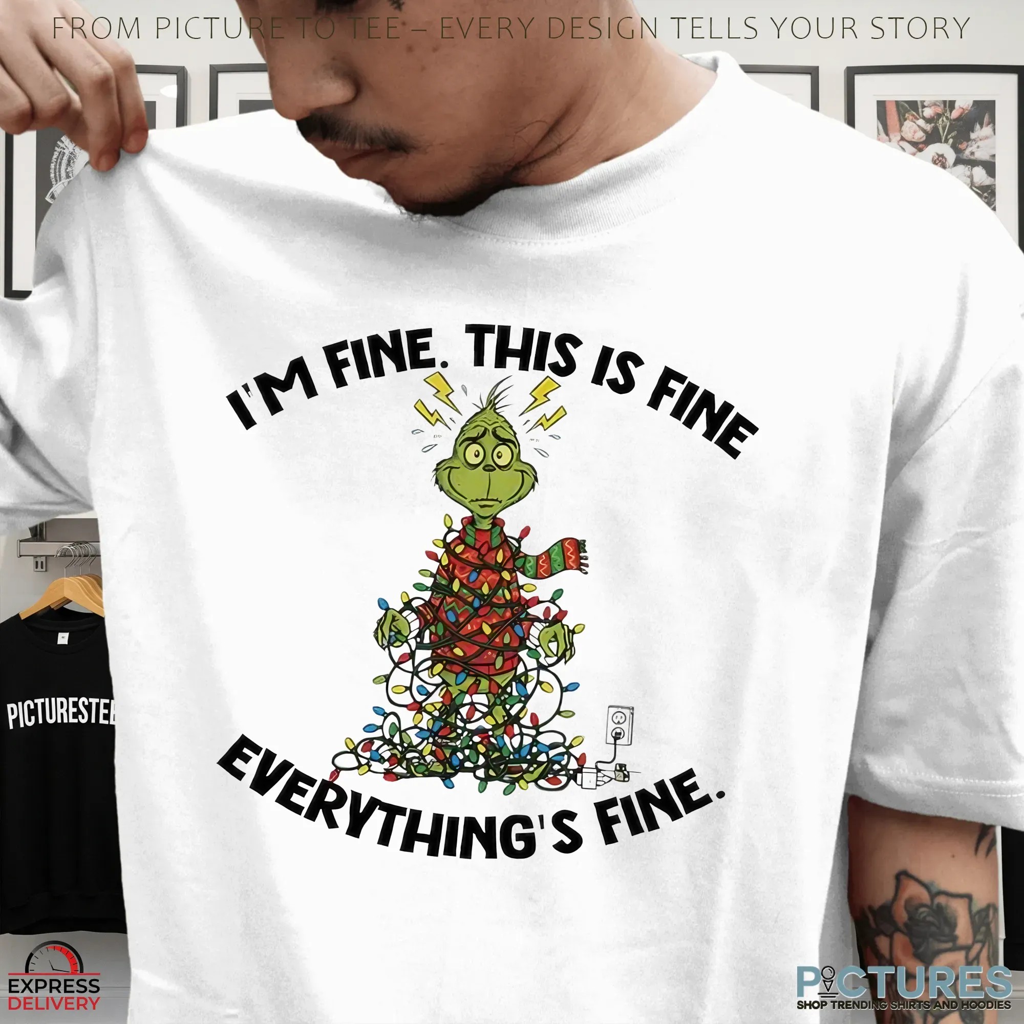 Grinch Christmas Lights I’m Fine This Is Fine Everything’s Fine T Shirt