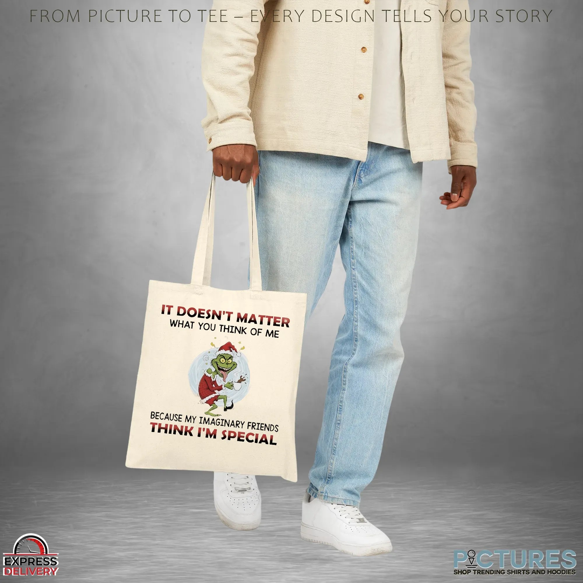 Grinch It Doesn't Matter What You Think Of Me Because My Imaginary Friends Think I’m Special Christmas T Shirt