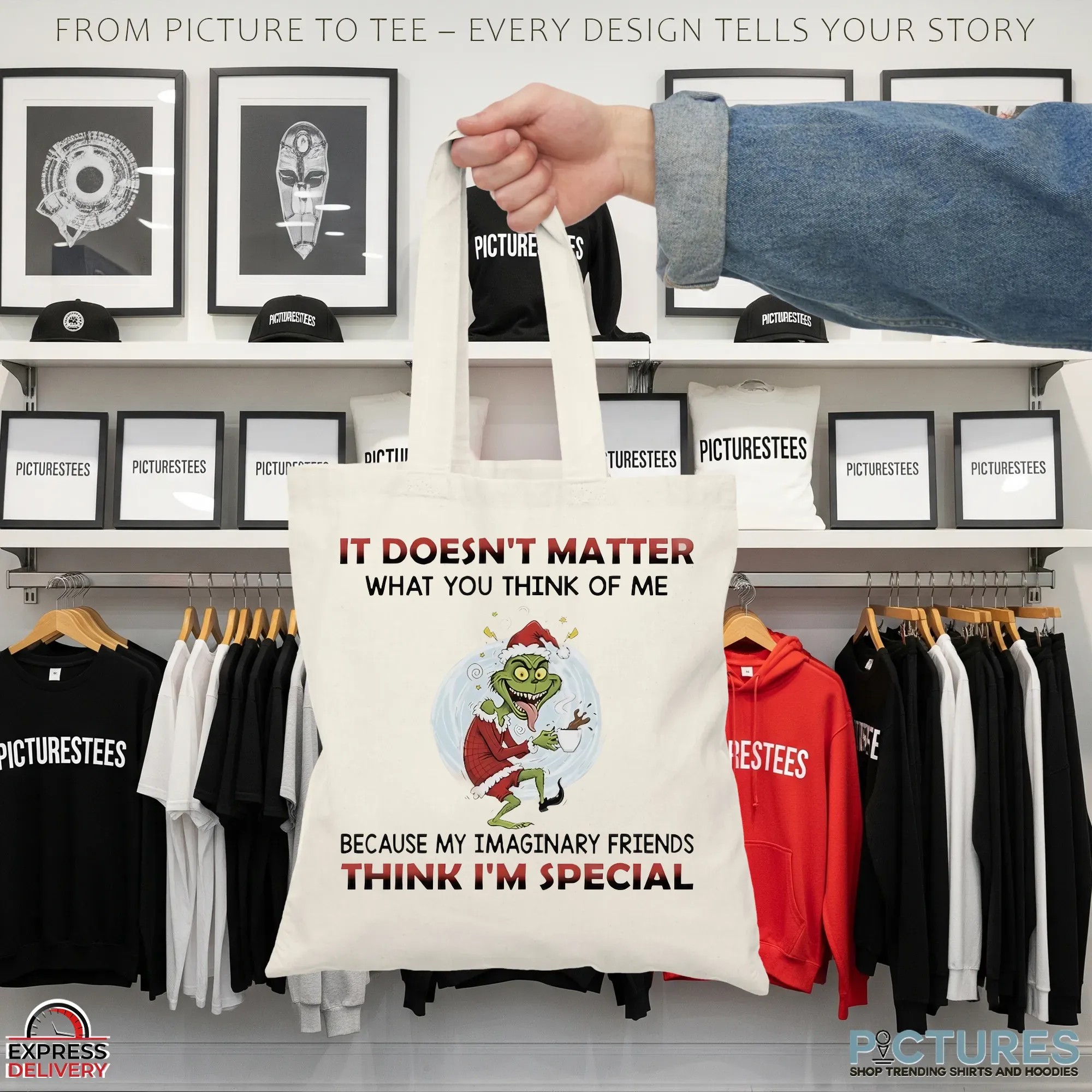 Grinch It Doesn't Matter What You Think Of Me Because My Imaginary Friends Think I’m Special Christmas T Shirt