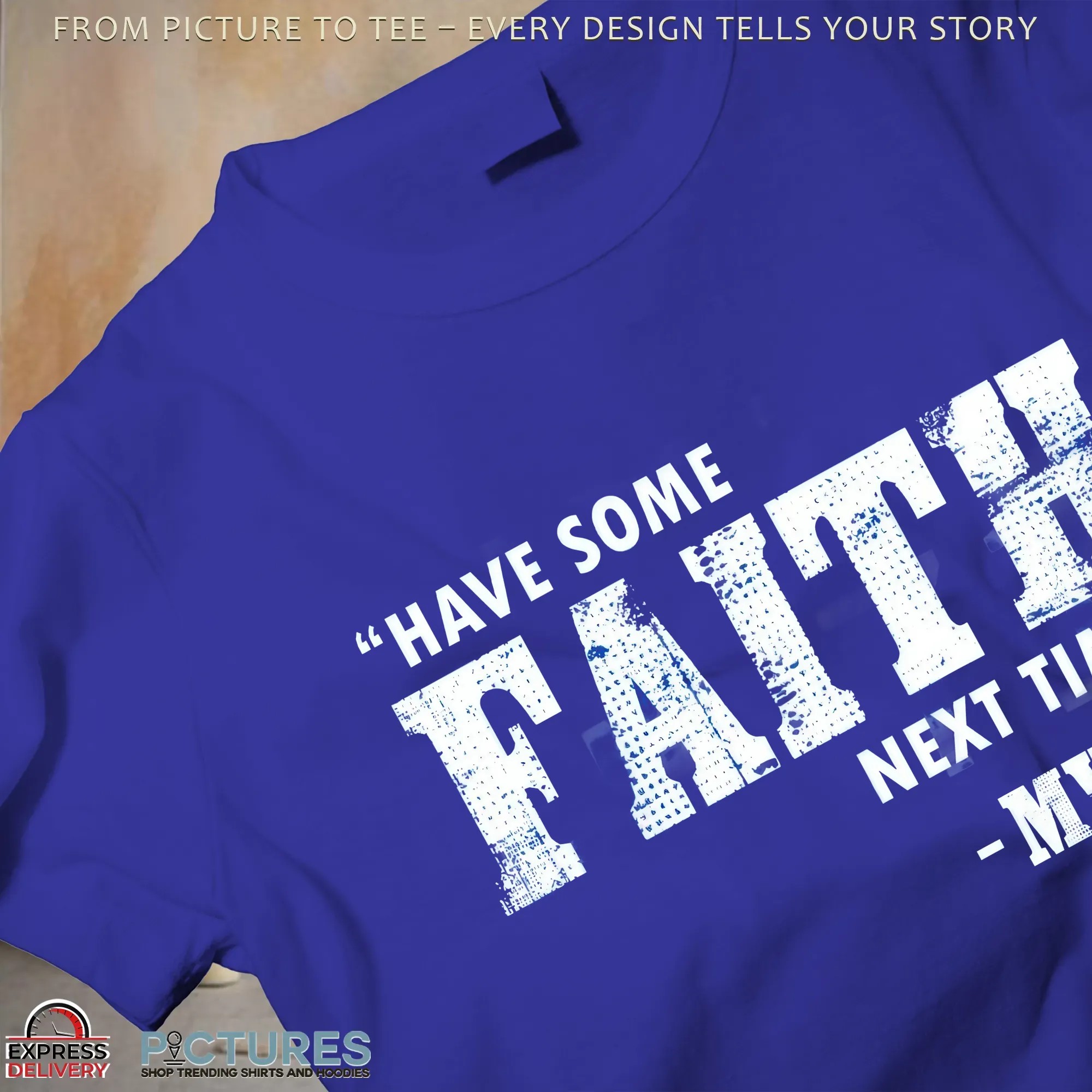 Have Some Faith Next Time MVP Buffalo Bills T Shirt Have Some Faith Next Time MVP Buffalo Bills T Shirt