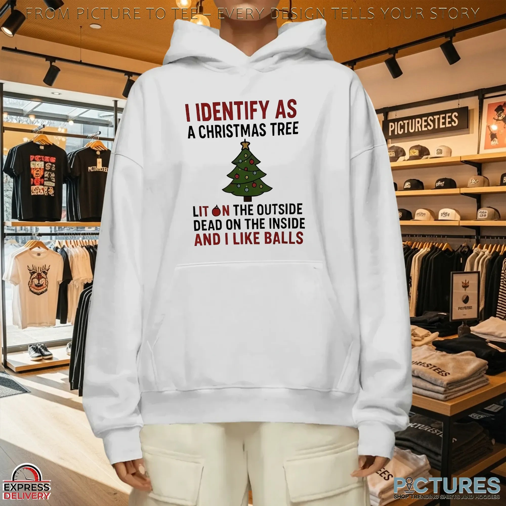 I Identify As A Christmas Tree Lit On The Outside Dead On The Inside And I Like Balls T Shirt