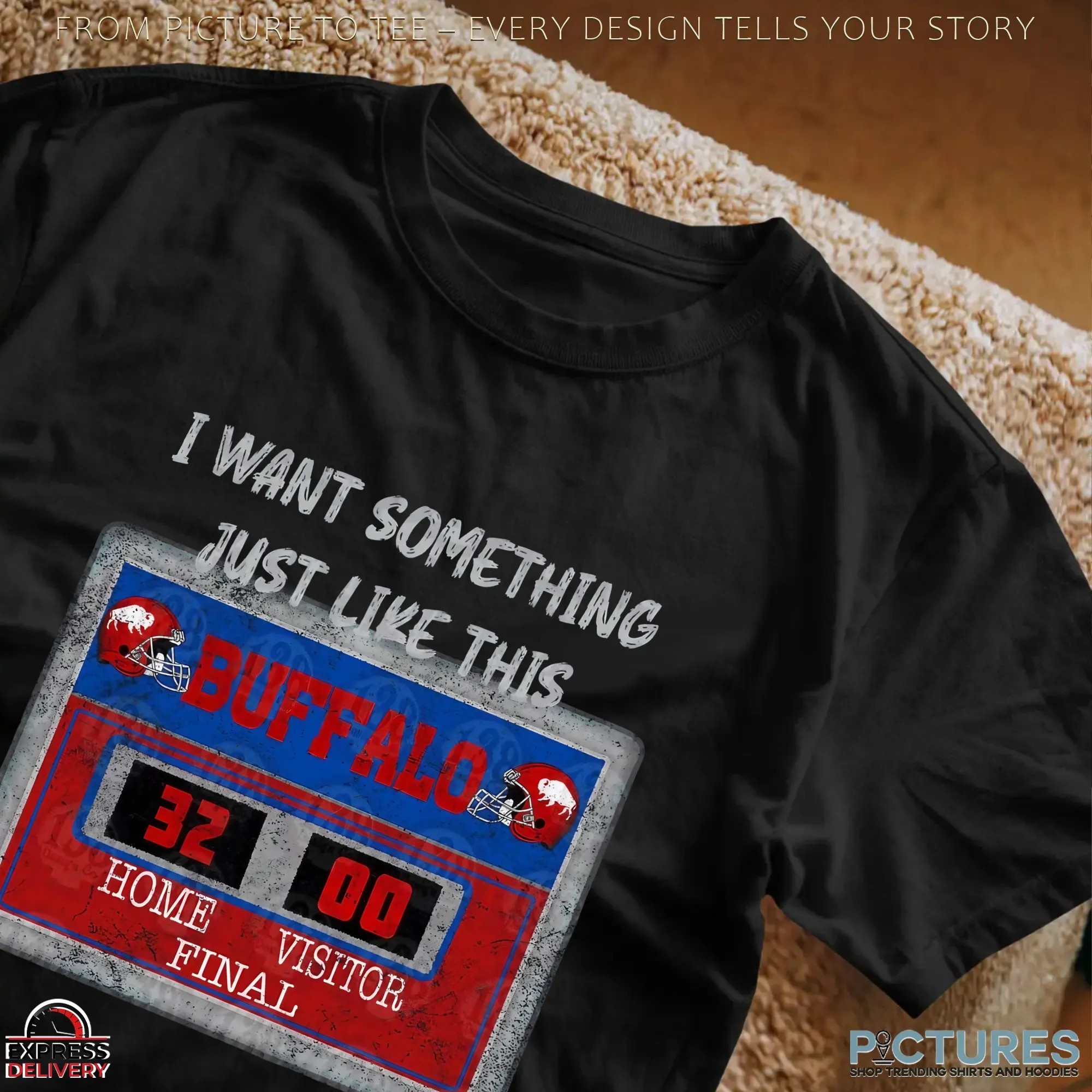 I Want Something Just Like This Buffalo Football Scoreboard 32-0 Final Victory Game T Shirt