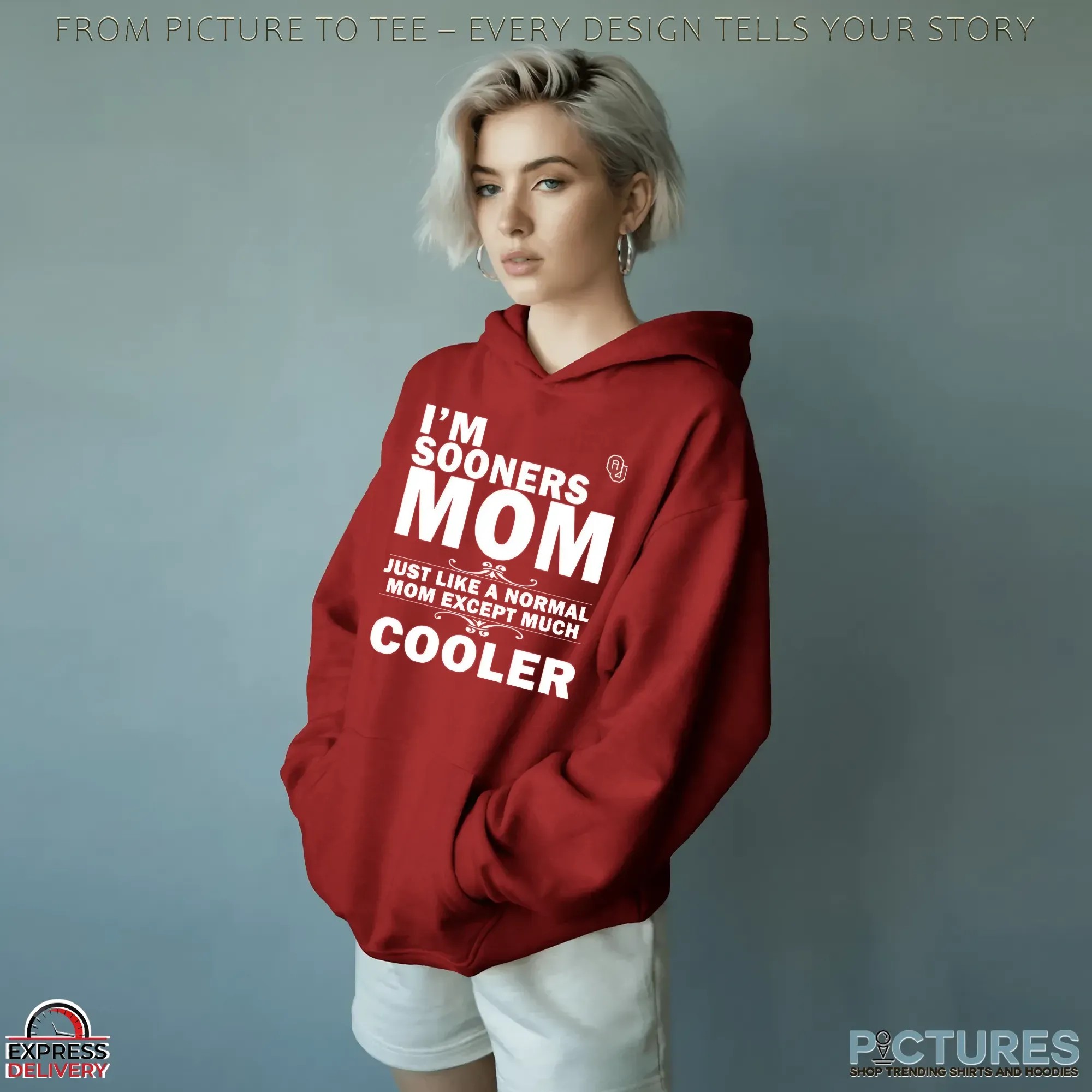 I'm A Oklahoma Sooners Mom Just Like A Normal Mom Except Much Cooler T Shirt
