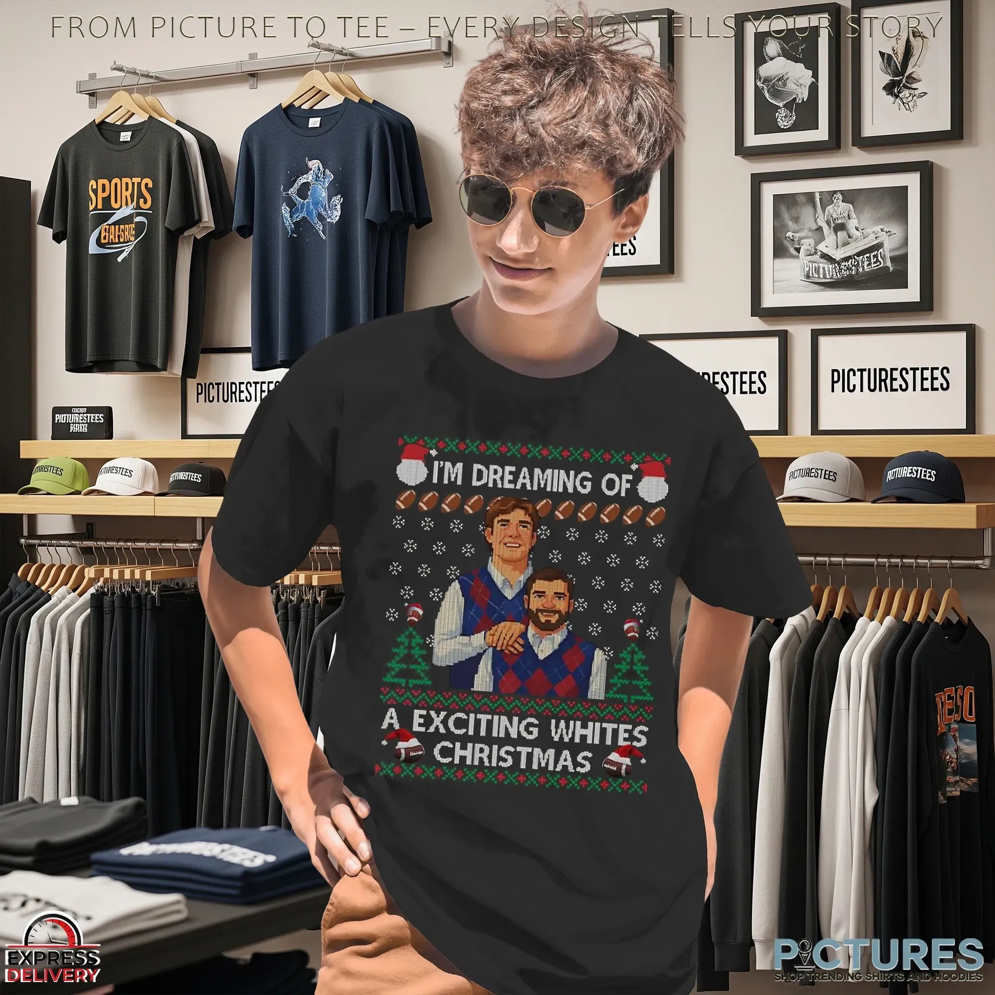 I'm Dreaming Of A Exciting Whites Christmas Jaxson Dart And Cam Skattebo Step Brothers Ugly T Shirt