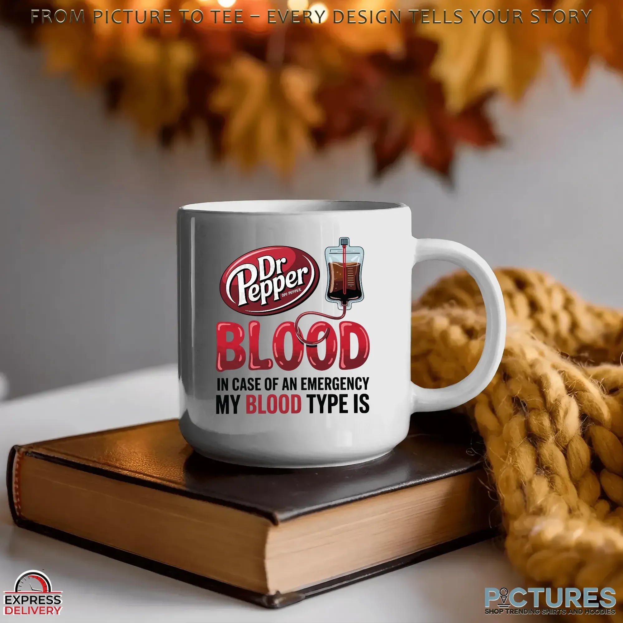 In Case Of And Emergency My Blood Type Is Dr Pepper T Shirt