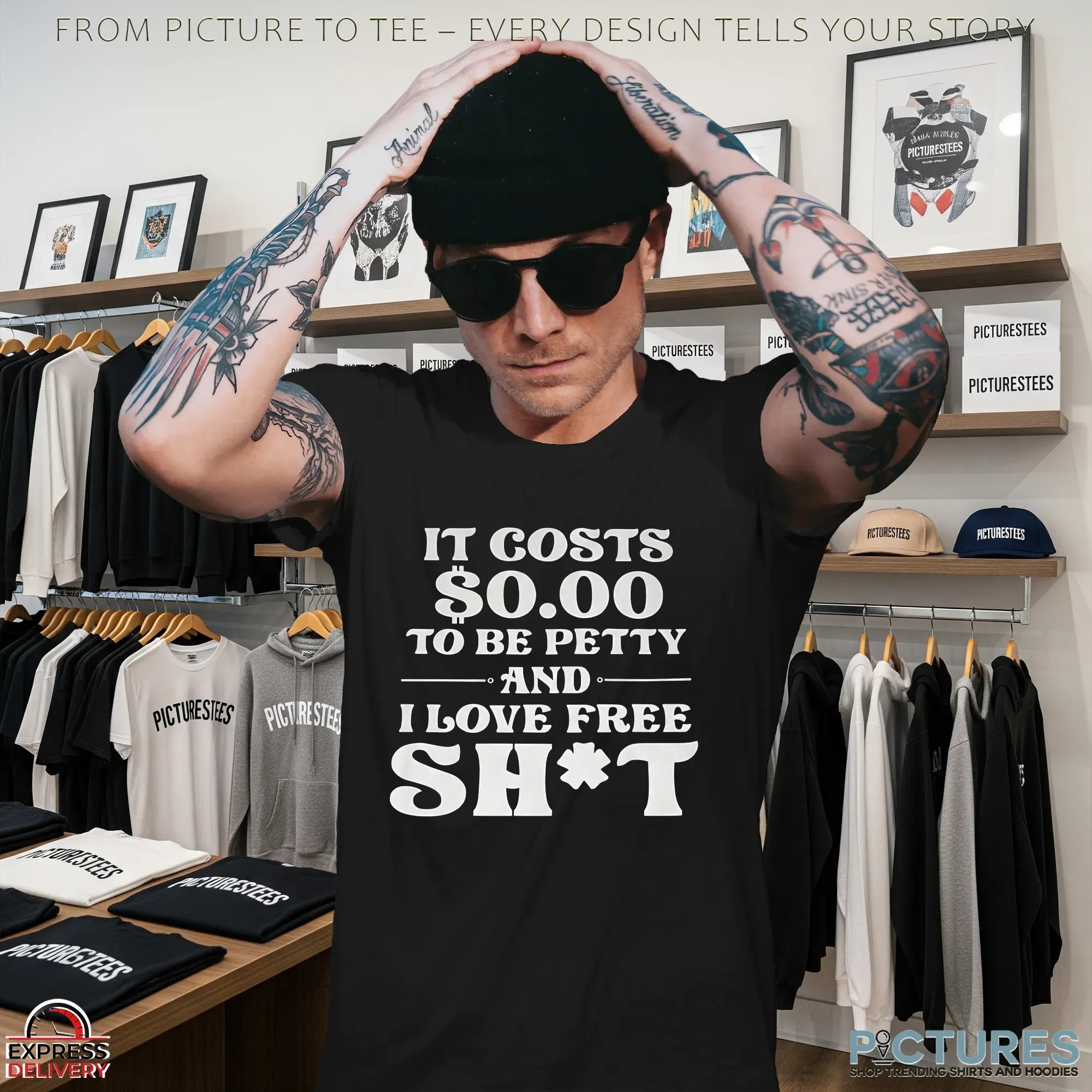 It Costs $0 To Be Pretty And I Love Free Shit T Shirt