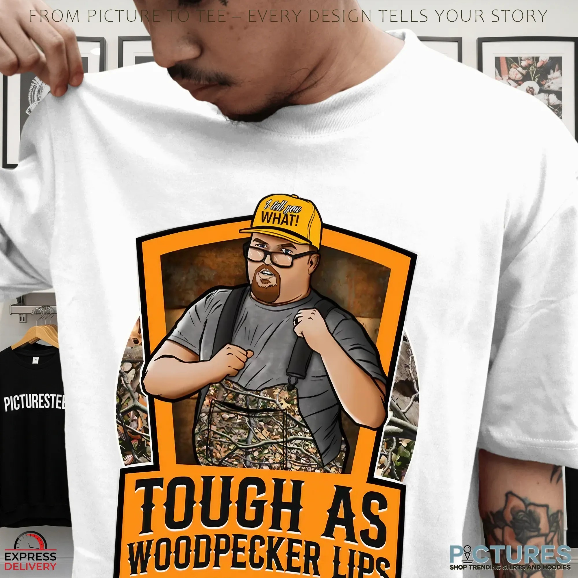 Justin Stagner Tough As Woodpecker Lips T Shirt