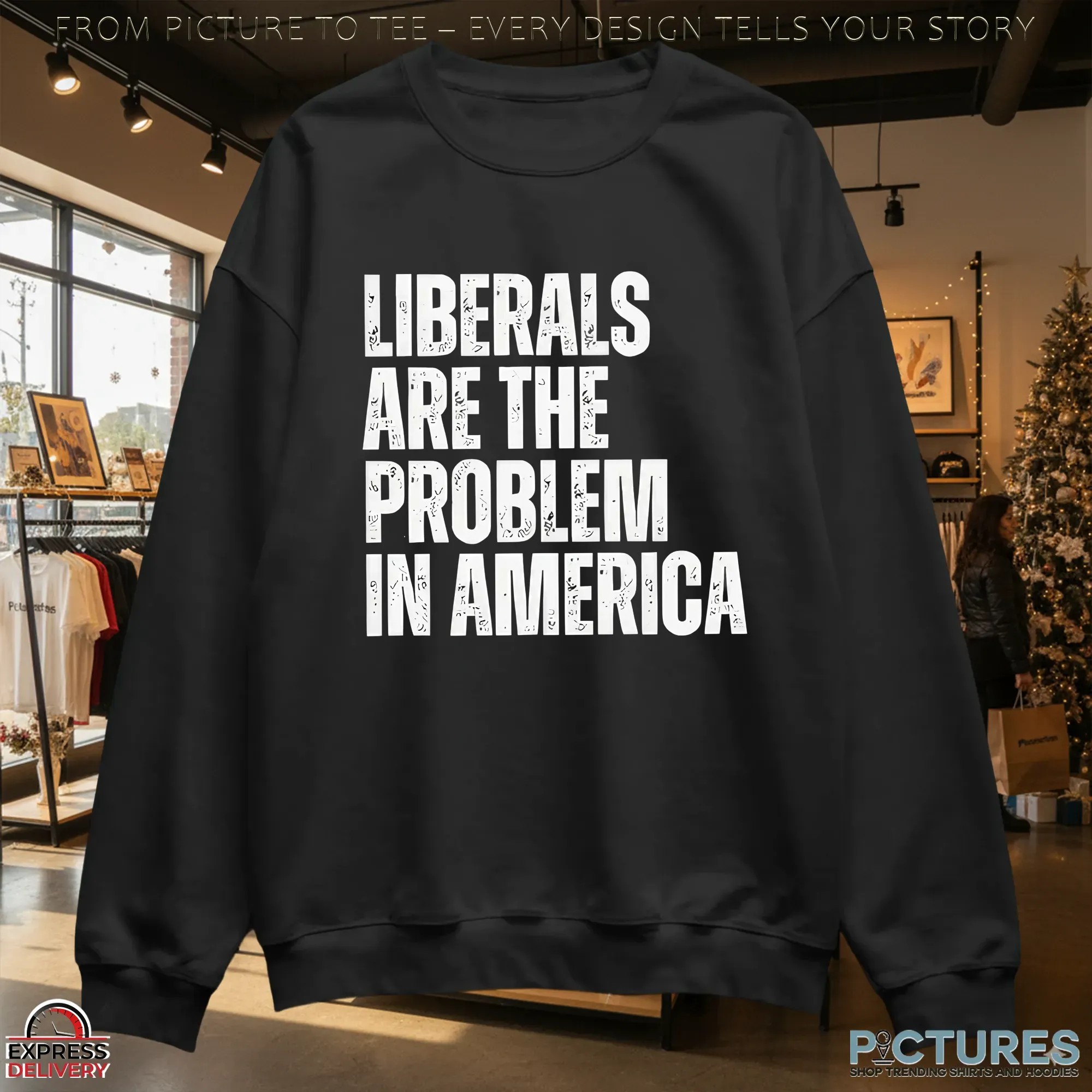 Liberals Are The Problem In America T Shirt Liberals Are The Problem In America T Shirt