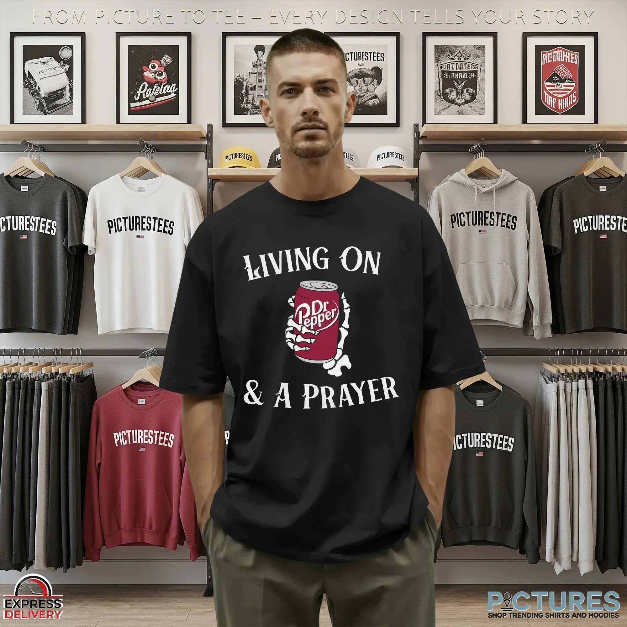 Living On Dr Pepper And A Prayer Skeleton T Shirt