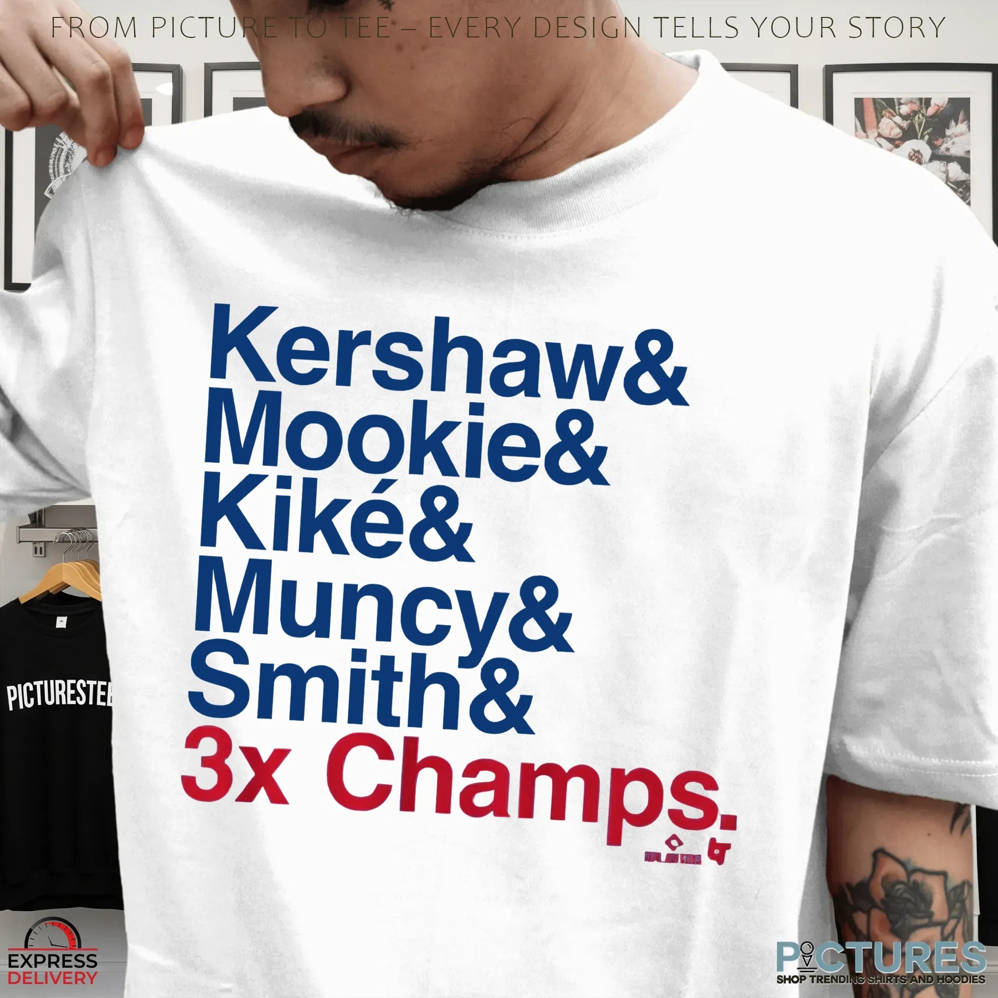 Los Angeles Baseball Ampersand Kershaw Mookie Kike Muncy Smith 3X Time Champs T Shirt