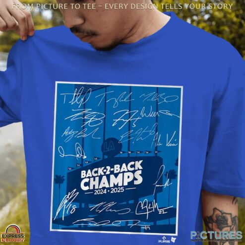 Los Angeles Dodgers Baseball 2024 2025 Back-to-Back Champs Players Signatures T Shirt