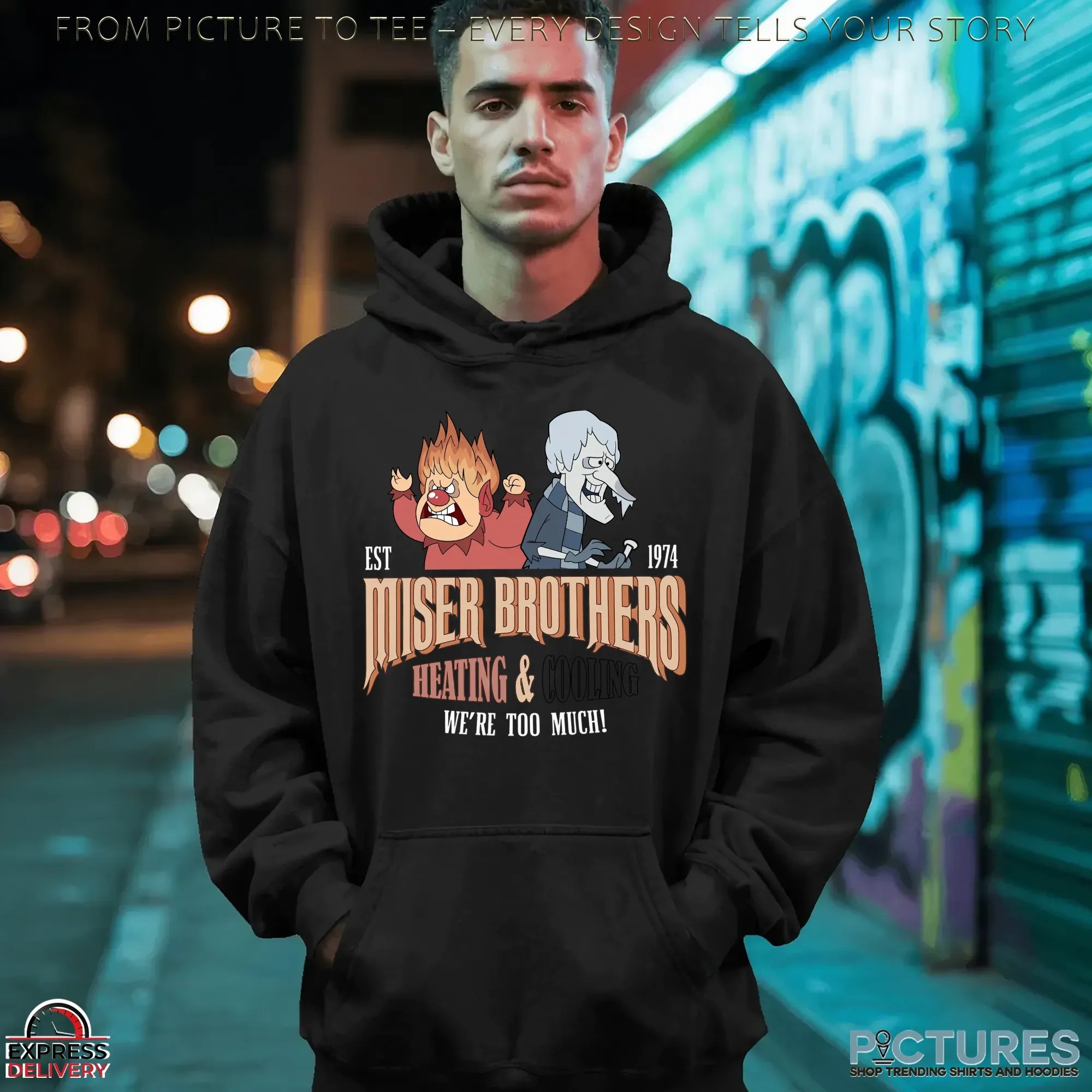 Miser Brothers Heating And Cooling Est 1974 We're Too Much T Shirt