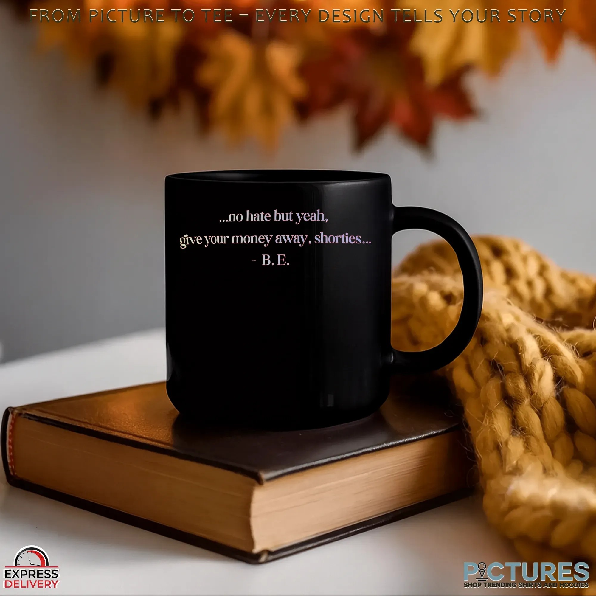 No Hate But Yeah Give Your Money Away Shorties Christmas Gift Sarcastic T Shirt No Hate But Yeah Give Your Money Away Shorties Christmas Gift Sarcastic T Shirt