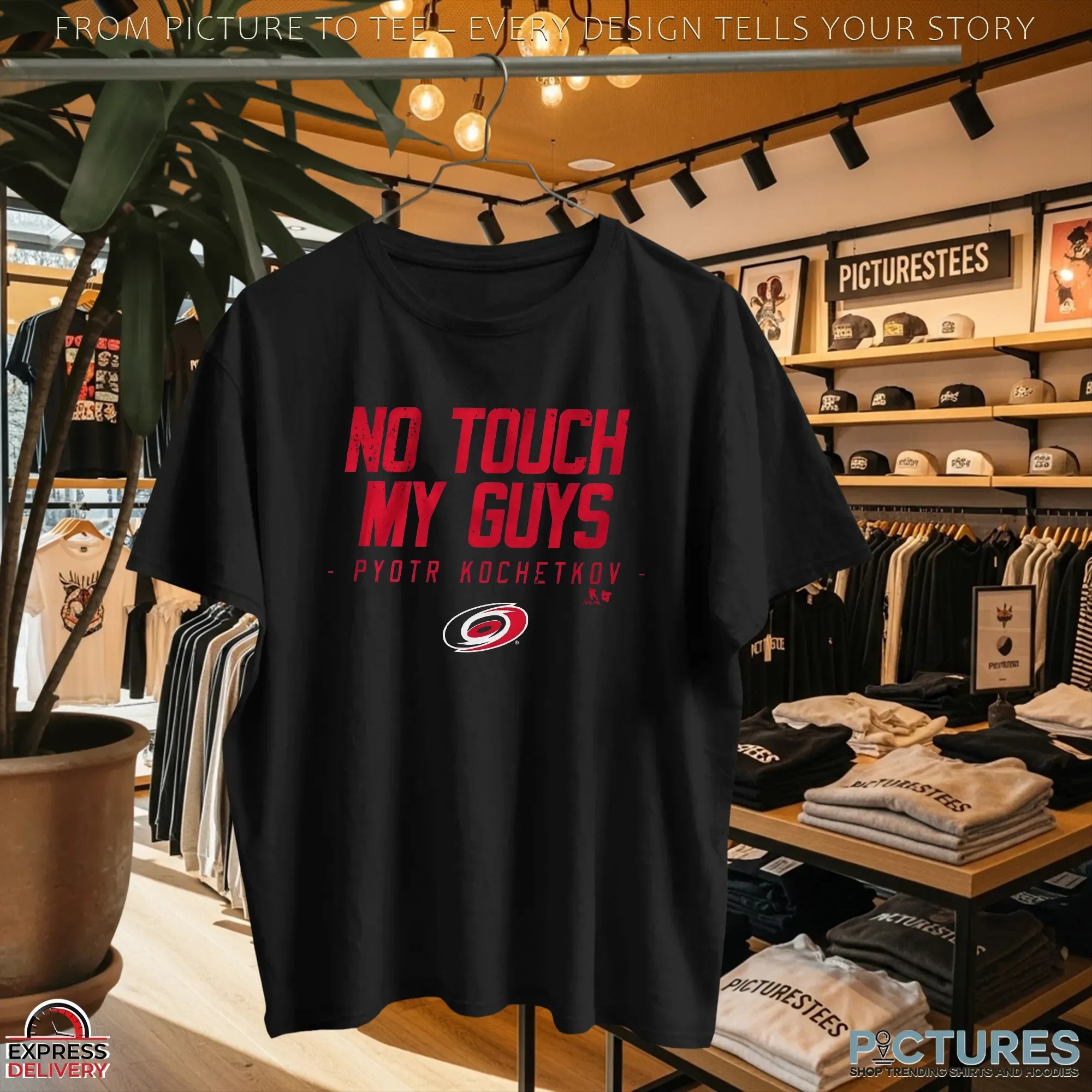 No Touch My Guys Pyotr Kochetkov Carolina Hurricanes Nhl Team T Shirt