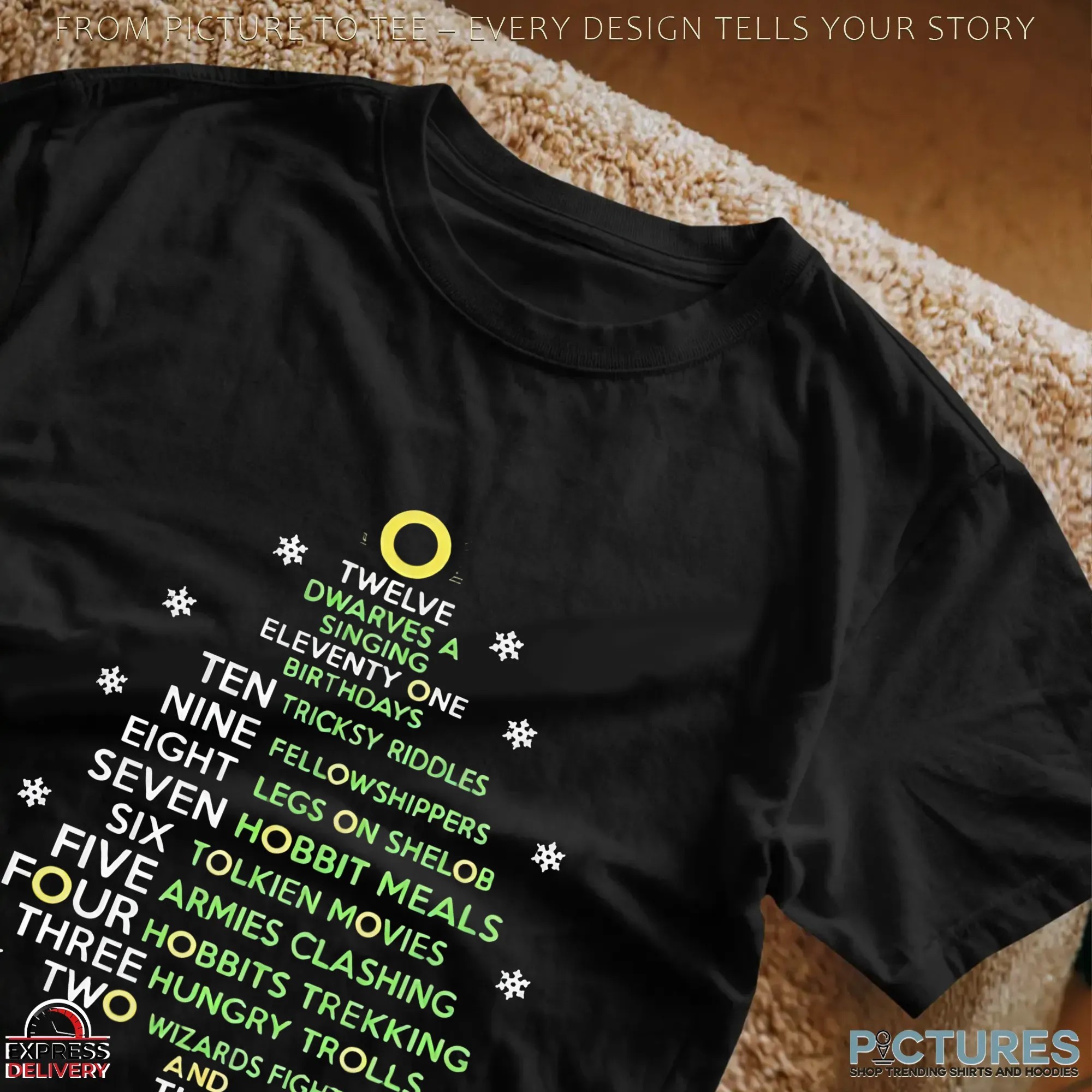One Ring To Rule Them All Twelve Dwarves A Singing Eleventy One Birthdays Ten Tricksy Riddles Carol List Christmas T Shirt