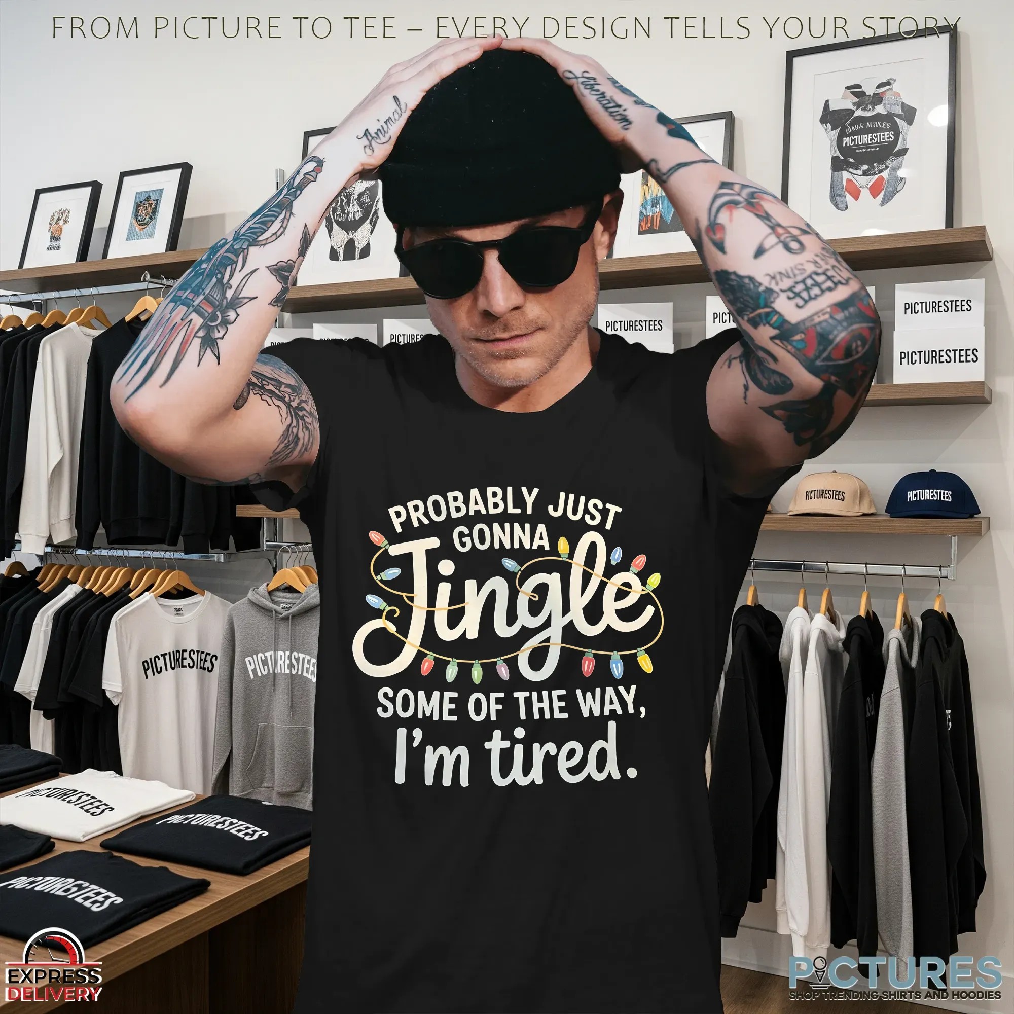 Probably Just Gonna Jingle Some Of The Way I'm Tired Christmas T Shirt