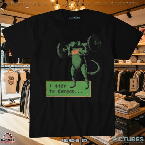 Rat I Lift To Forget Meme T Shirt
