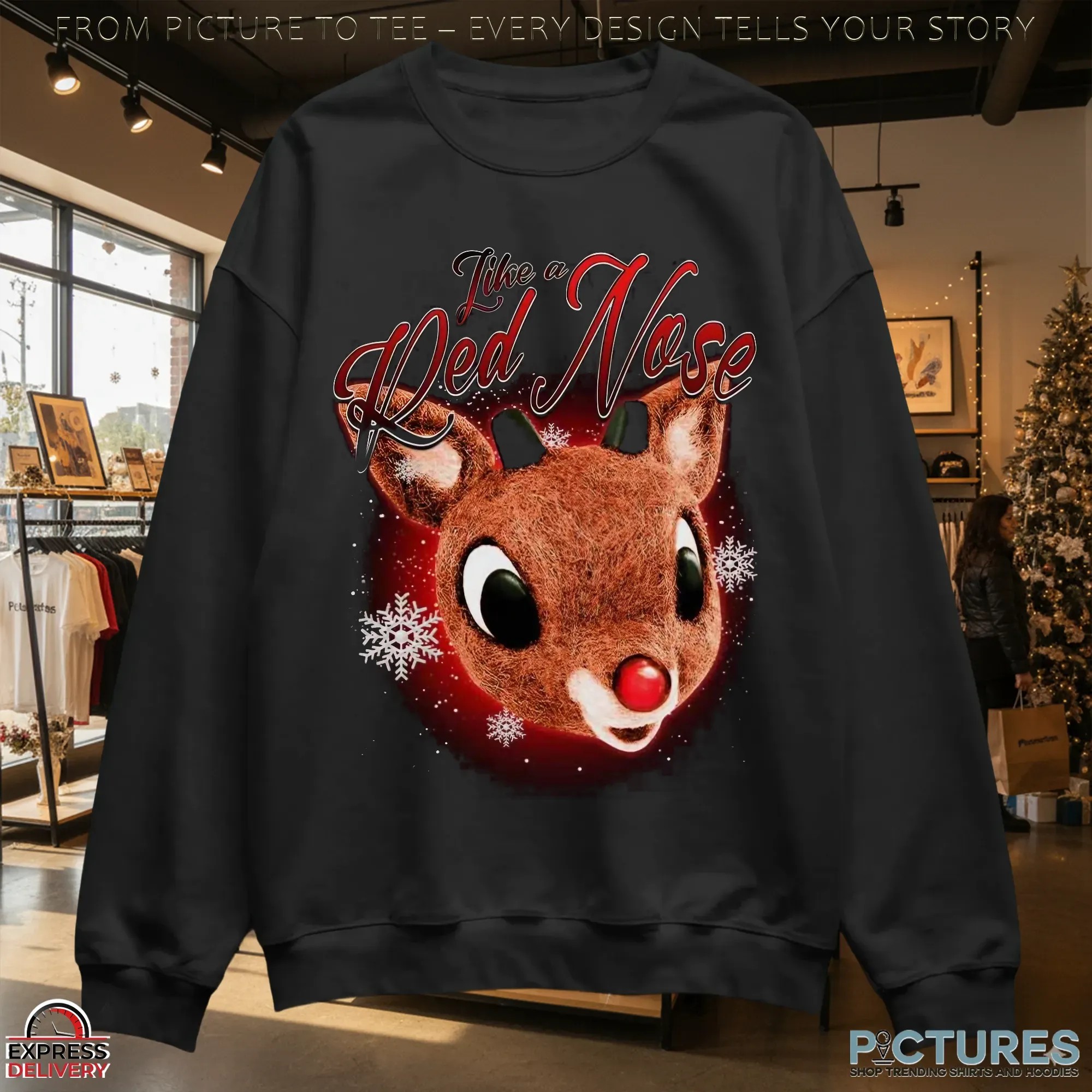 Rudolph The Red-nosed Reindeer Like A Red Nose Christmas T Shirt