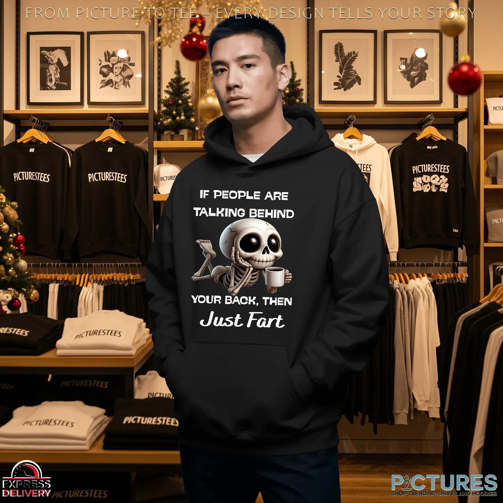 Skeleton If People Are Talking Behind Your Back Then Just Fart Meme T Shirt