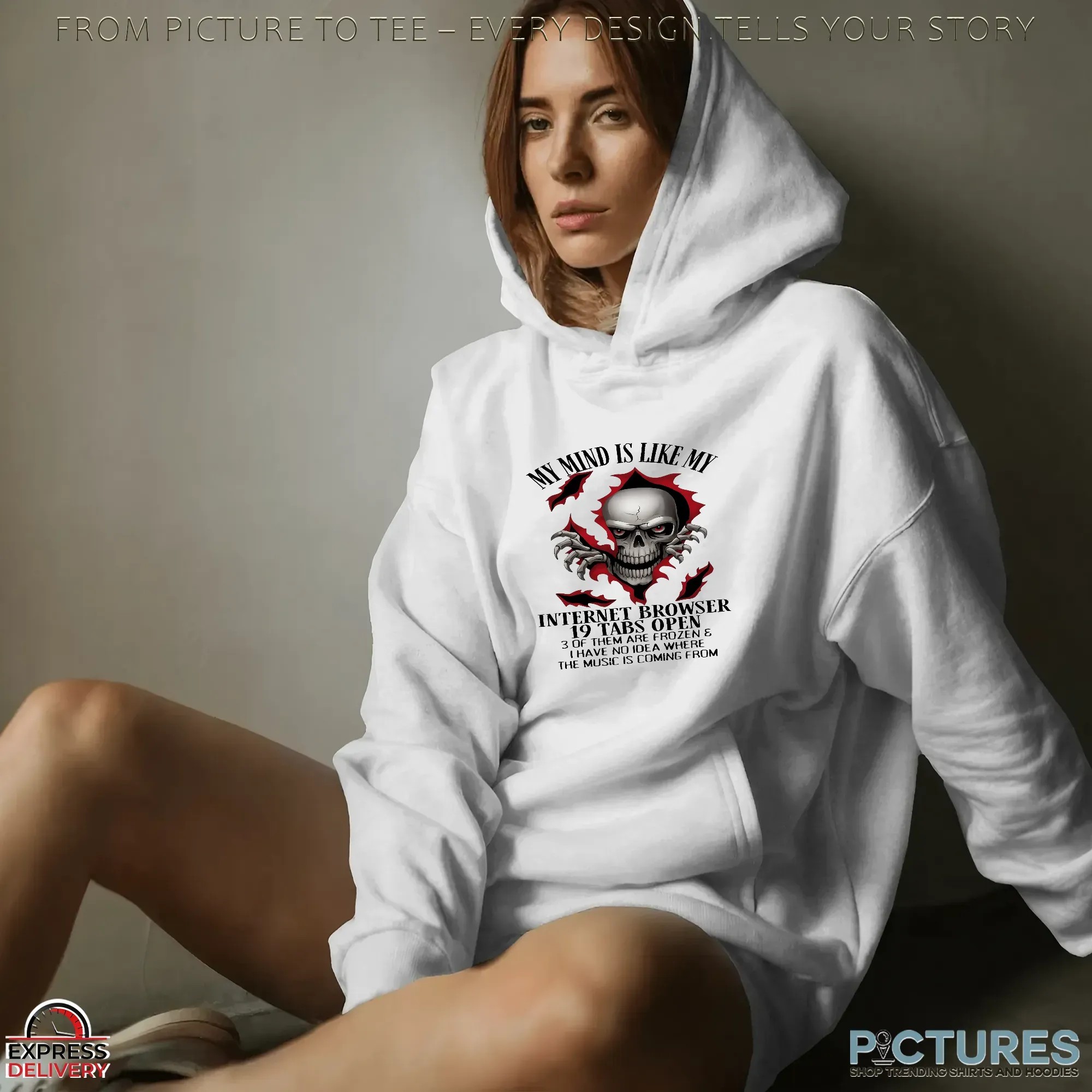 Skull My Mind Is Like My Internet Browser 19 Tabs Open 3 Of Them Are Frozen and I Have No Idea Where The Music Is Coming From T Shirt