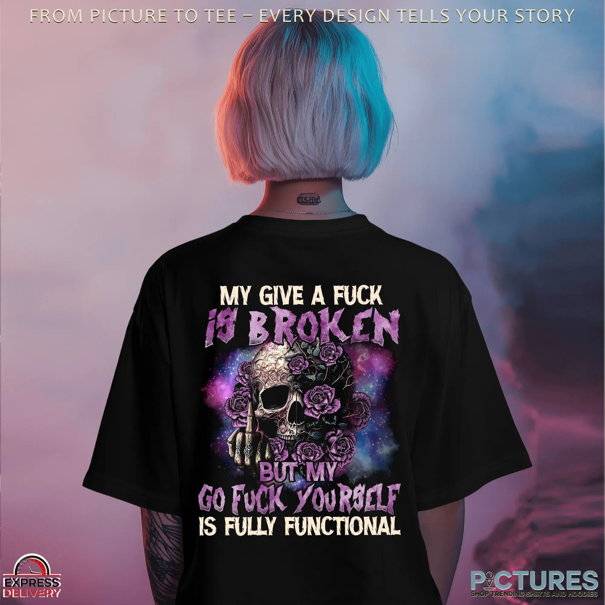 Skull Purple Roses My Give A Fuck Is Broken But My Go Fuck Yourself Is Fully Functional T Shirt