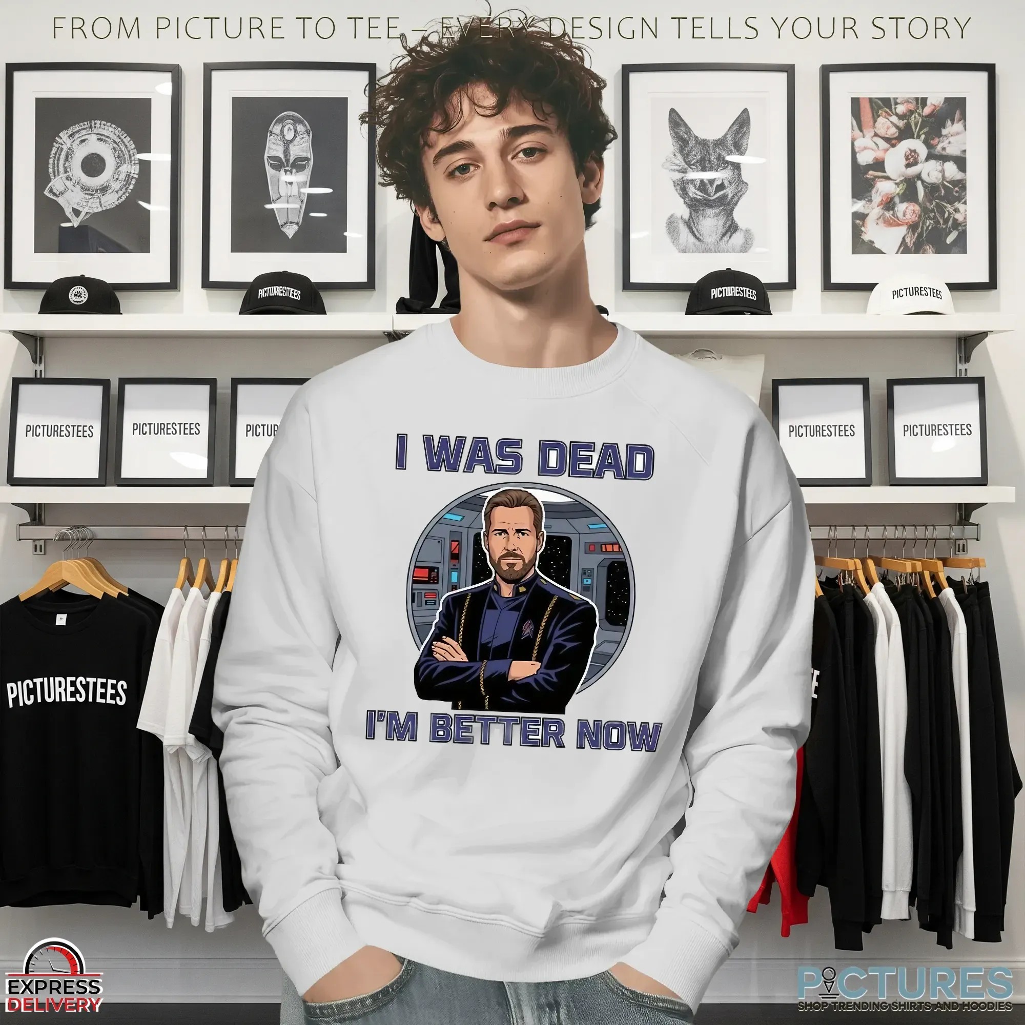 Star Trek William Riker I Was Dead I'm Better Now T Shirt