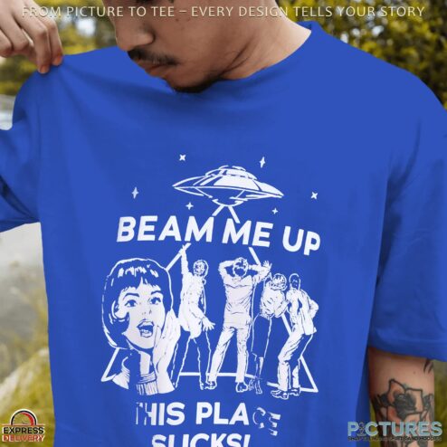 Stranger Things Beam Me Up This Place Sucks Graphic T Shirt