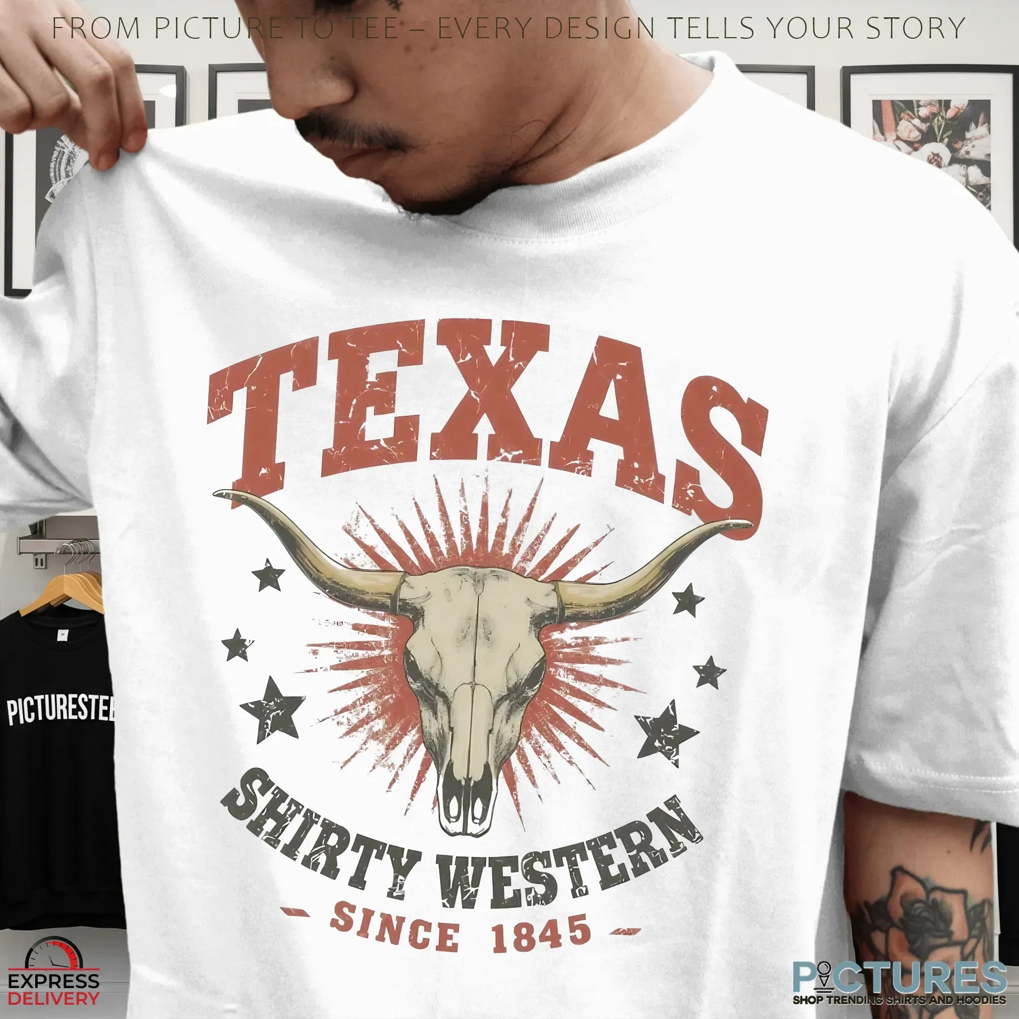 Texas Shirty Western Since 1845 T Shirt Texas Shirty Western Since 1845 T Shirt