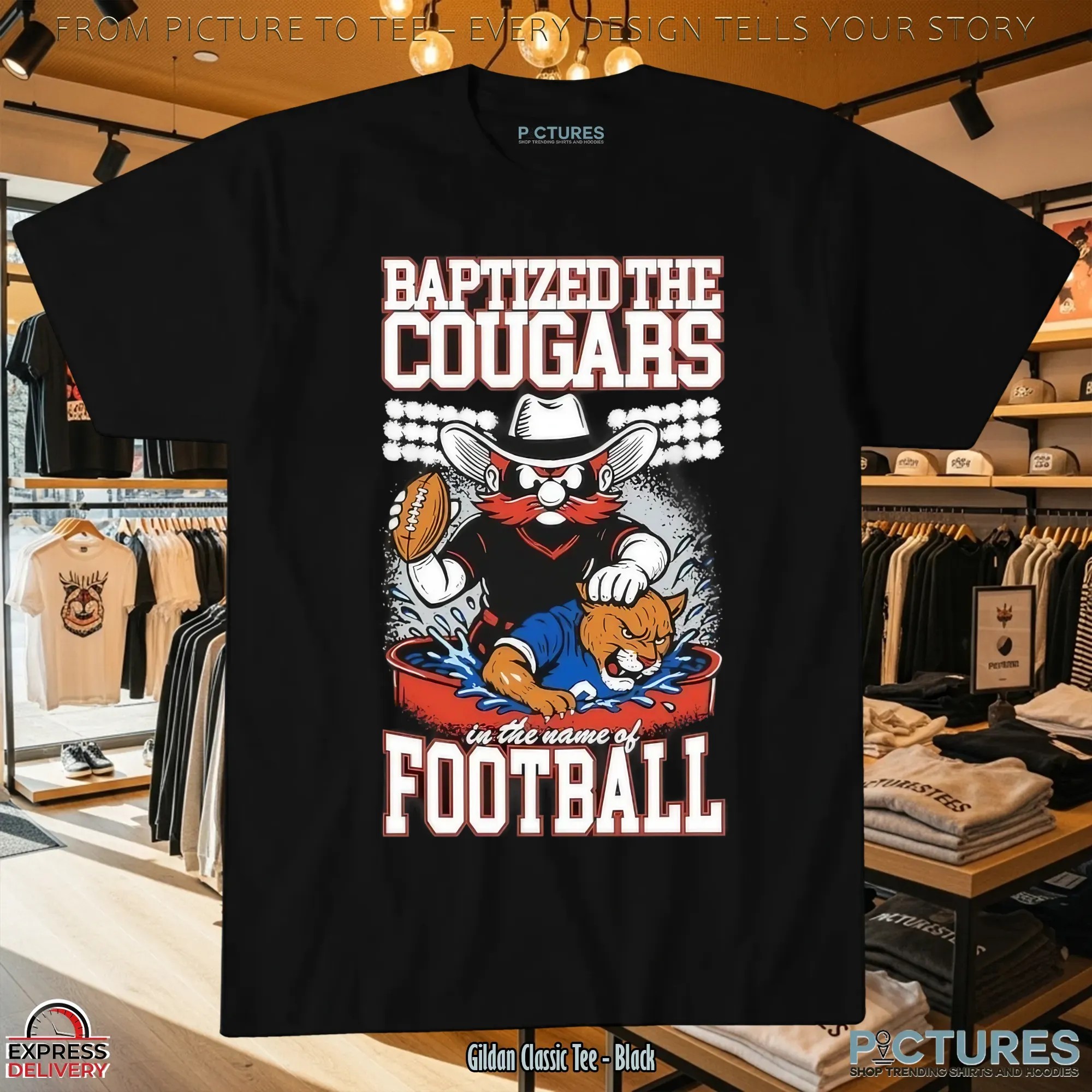Texas Tech Red Raiders Vs Byu Cougars Baptized The Cougars In The Name Of Football T Shirt