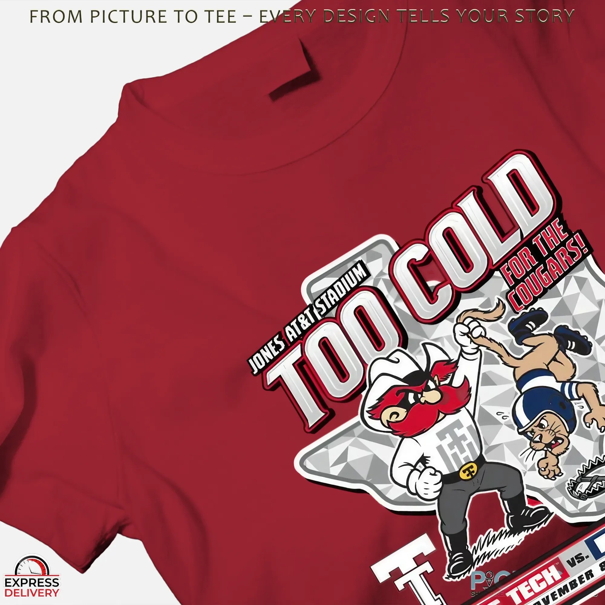 Texas Tech Red Raiders vs BYU Cougars Too Cold For The Cougars Jones At&T Stadium 2025 Gameday Mascot T Shirt Texas Tech Red Raiders vs BYU Cougars Too Cold For The Cougars Jones At&T Stadium 2025 Gameday Mascot T Shirt