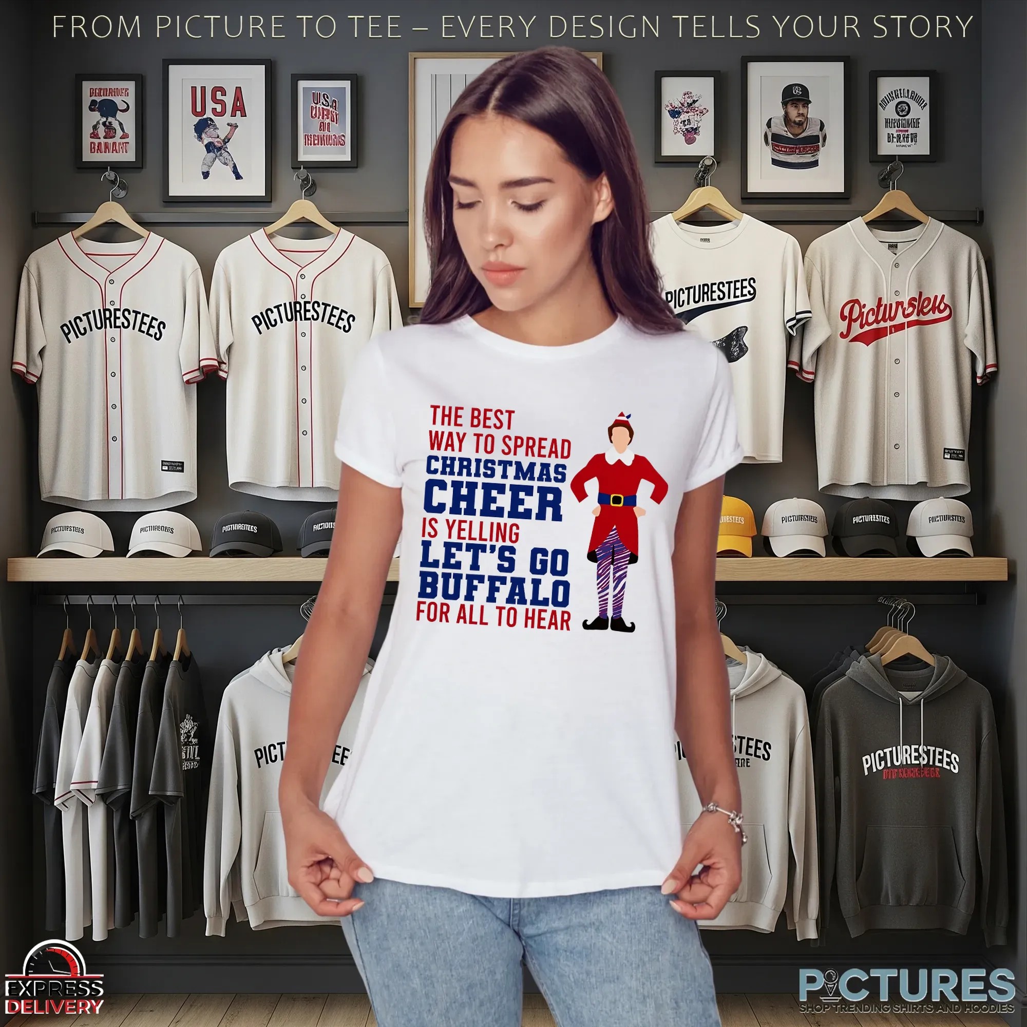 The Best Way To Spread Christmas Cheer Is Yelling Let's Go Buffalo For All To Hear Football Fan T Shirt