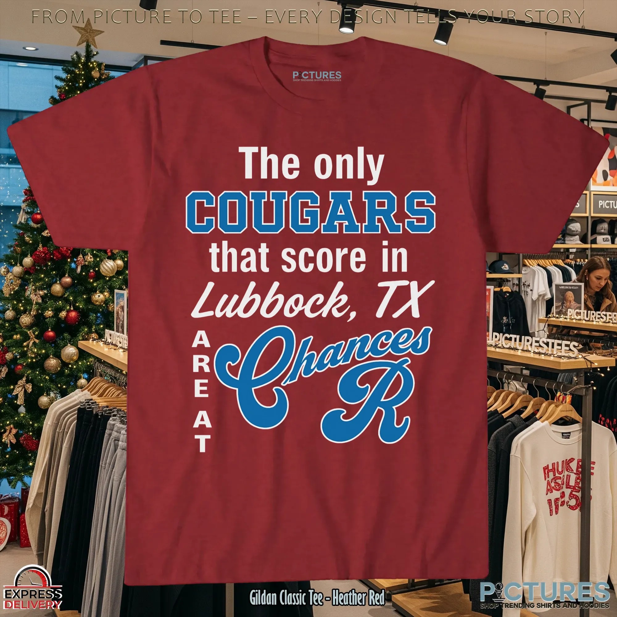 The Only Cougars That Score In Lubbock TX Are At Chances R T Shirt