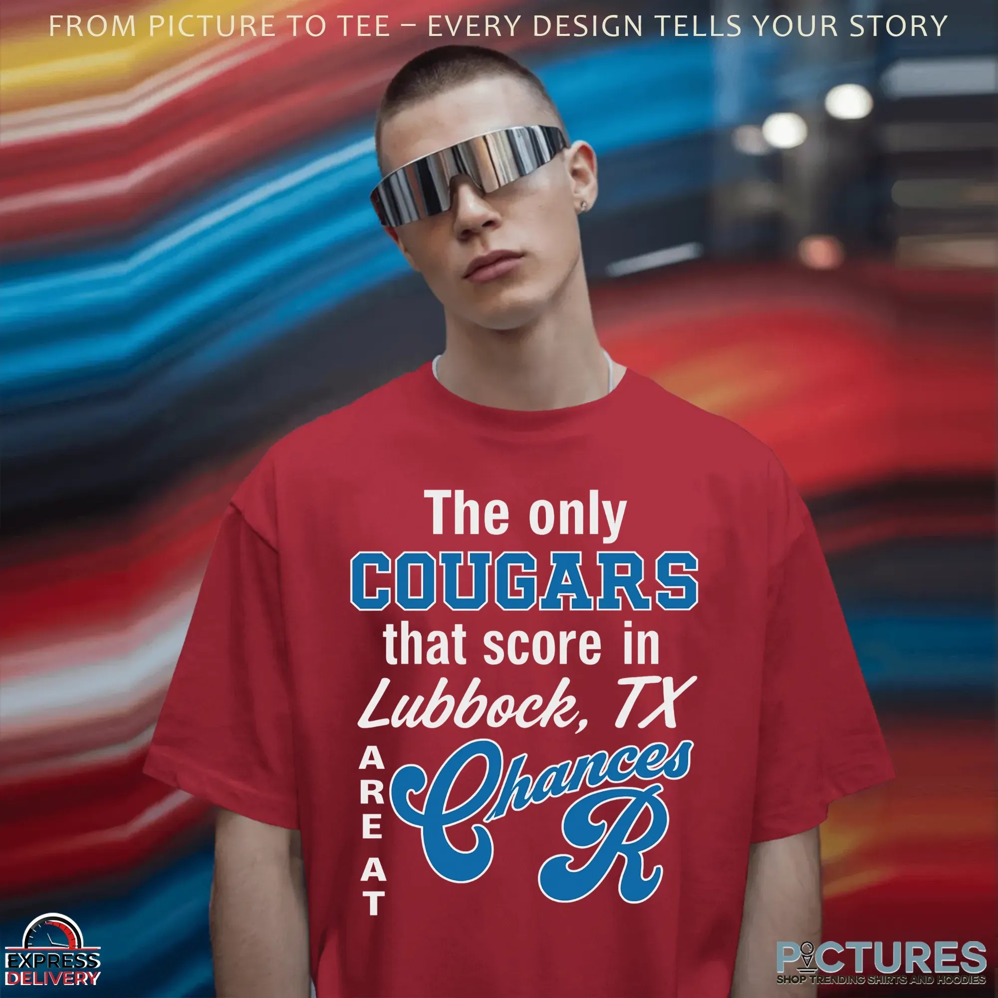 The Only Cougars That Score In Lubbock TX Are At Chances R T Shirt