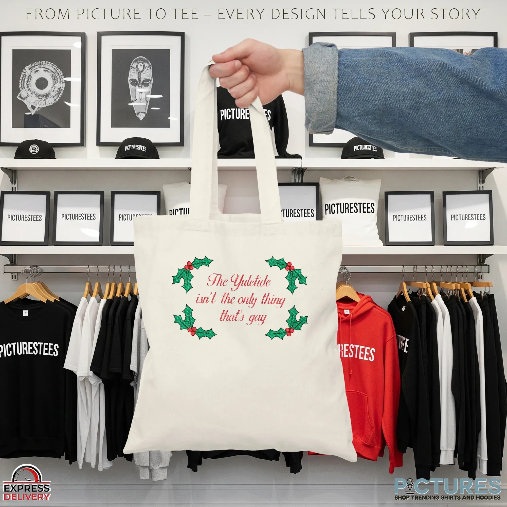 The Yuletide Isn't the Only Thing That's Gay Christmas T Shirt