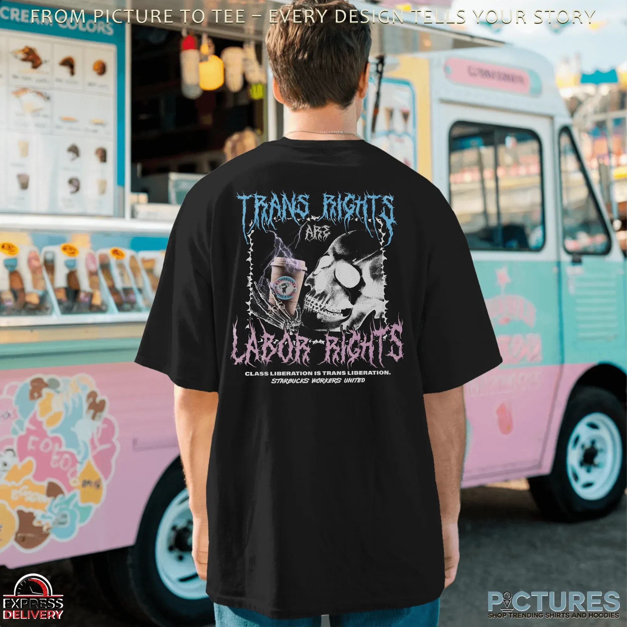 Trans Rights Labor Rights Metal Starbucks Workers United T Shirt