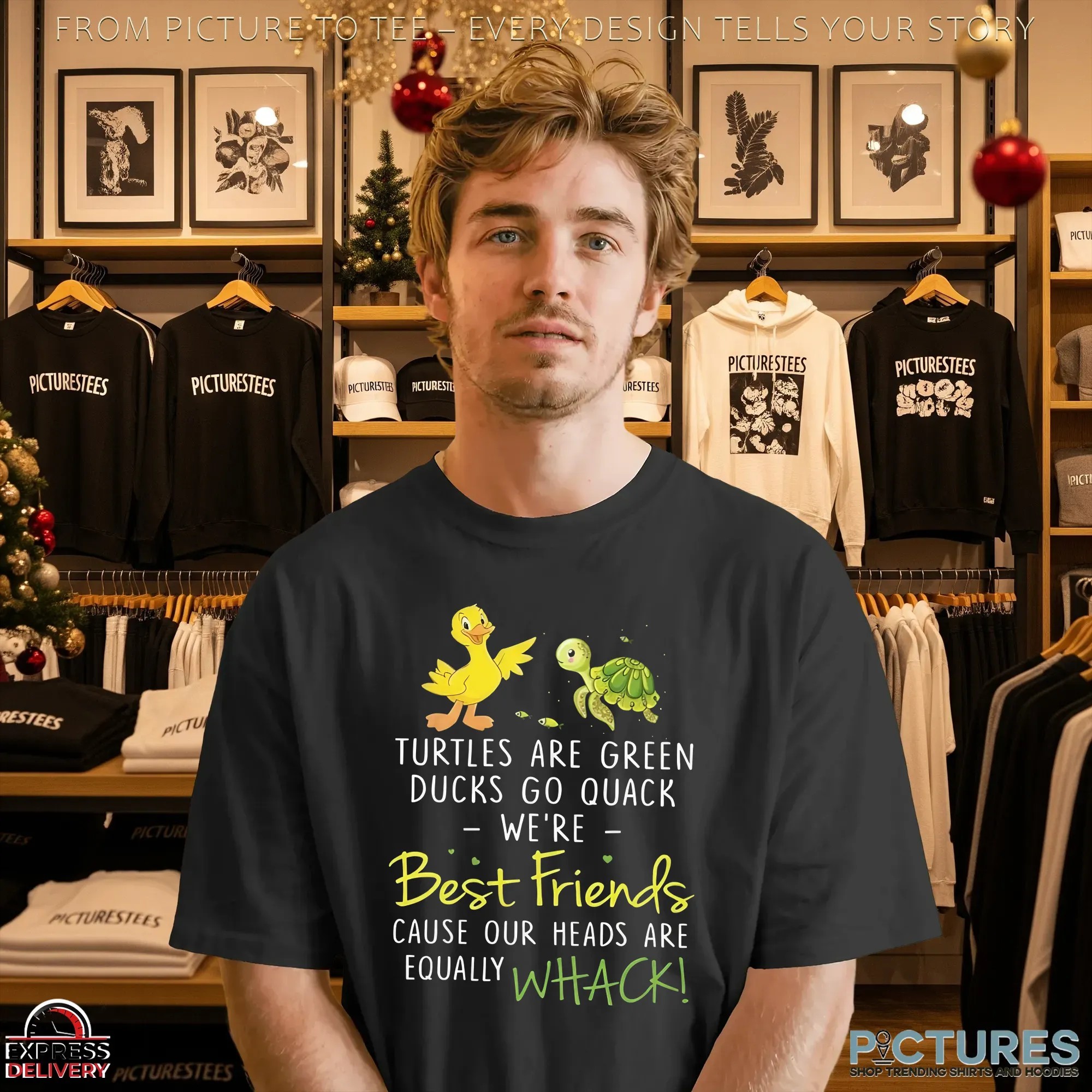 Turtles Are Green Ducks Go Quack We're Best Friends Cause Our Heads Are Equally Whack T Shirt